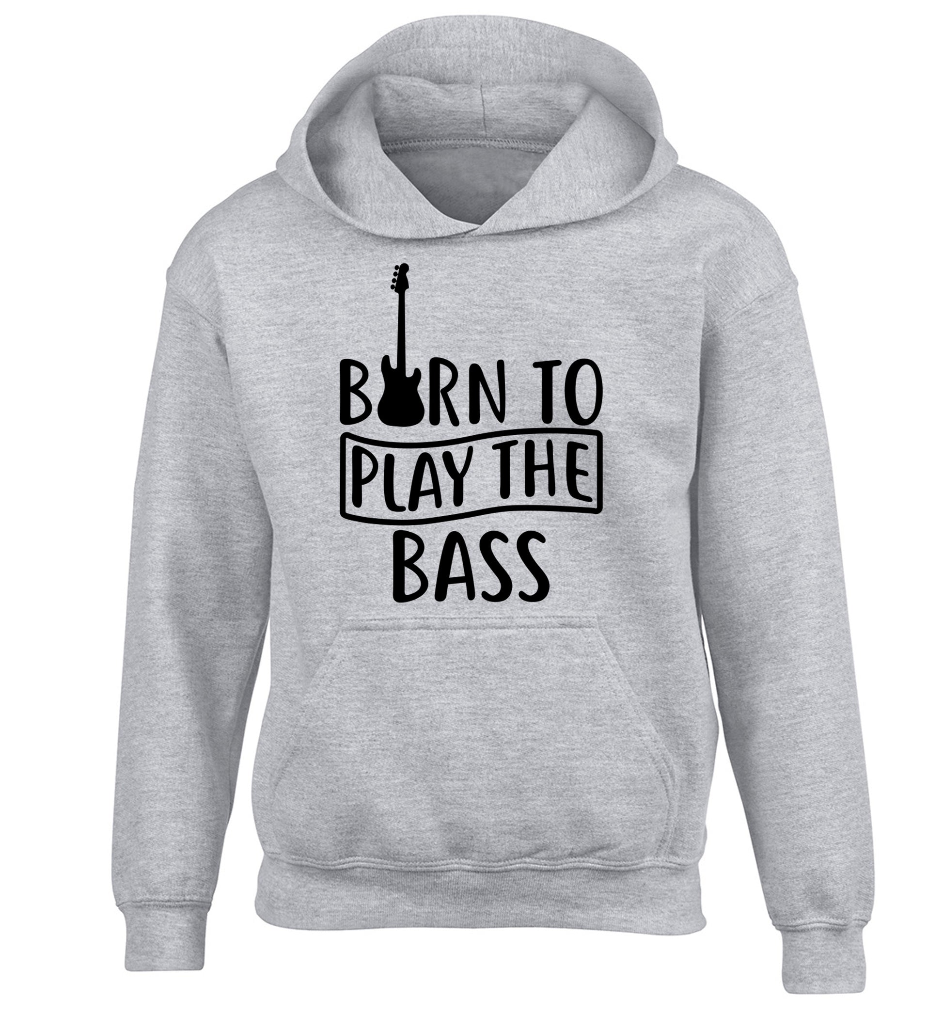 Born to play the bass children's grey hoodie 12-14 Years