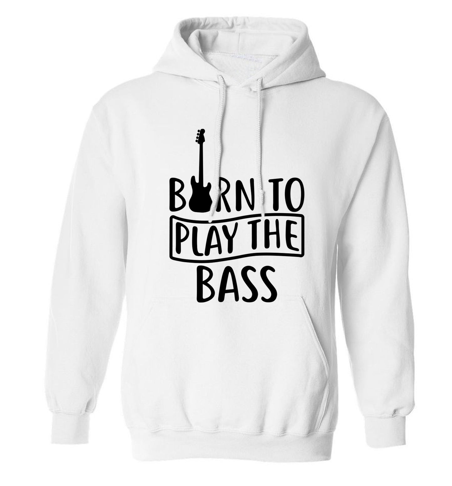 Born to play the bass adults unisex white hoodie 2XL