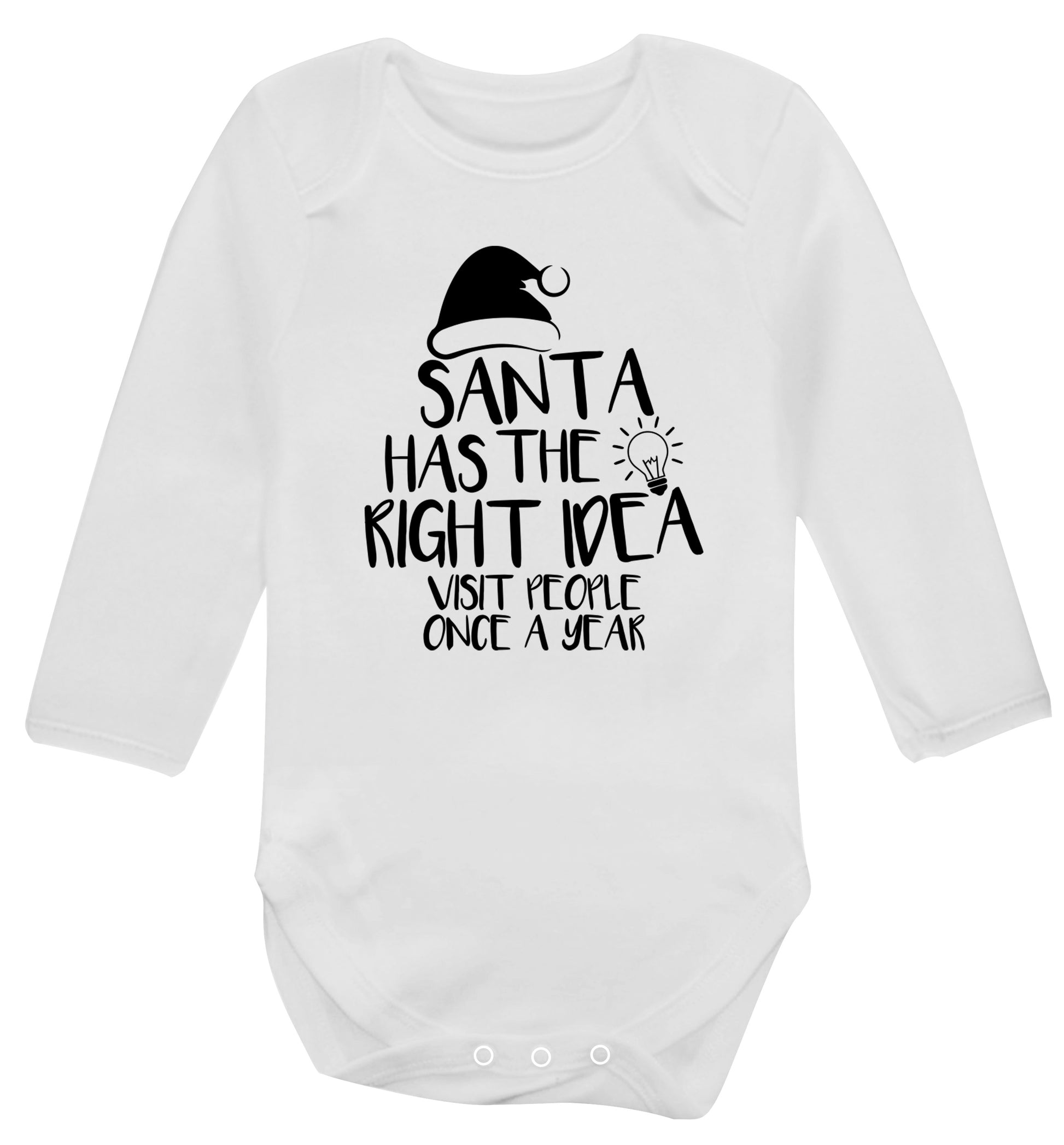 Santa has the right idea visit people once a year Baby Vest long sleeved white 6-12 months