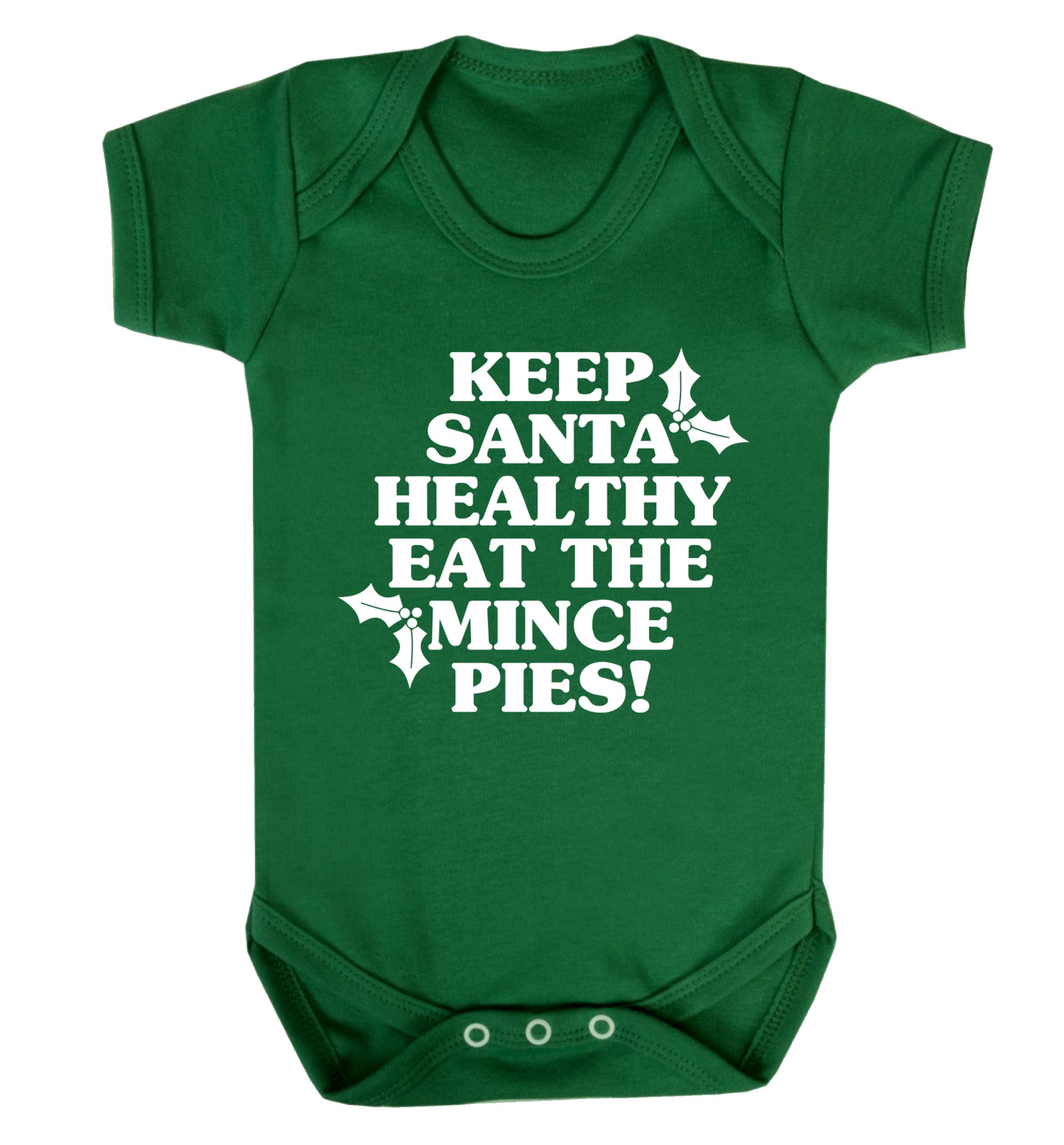 Keep santa healthy eat the mince pies Baby Vest green 18-24 months