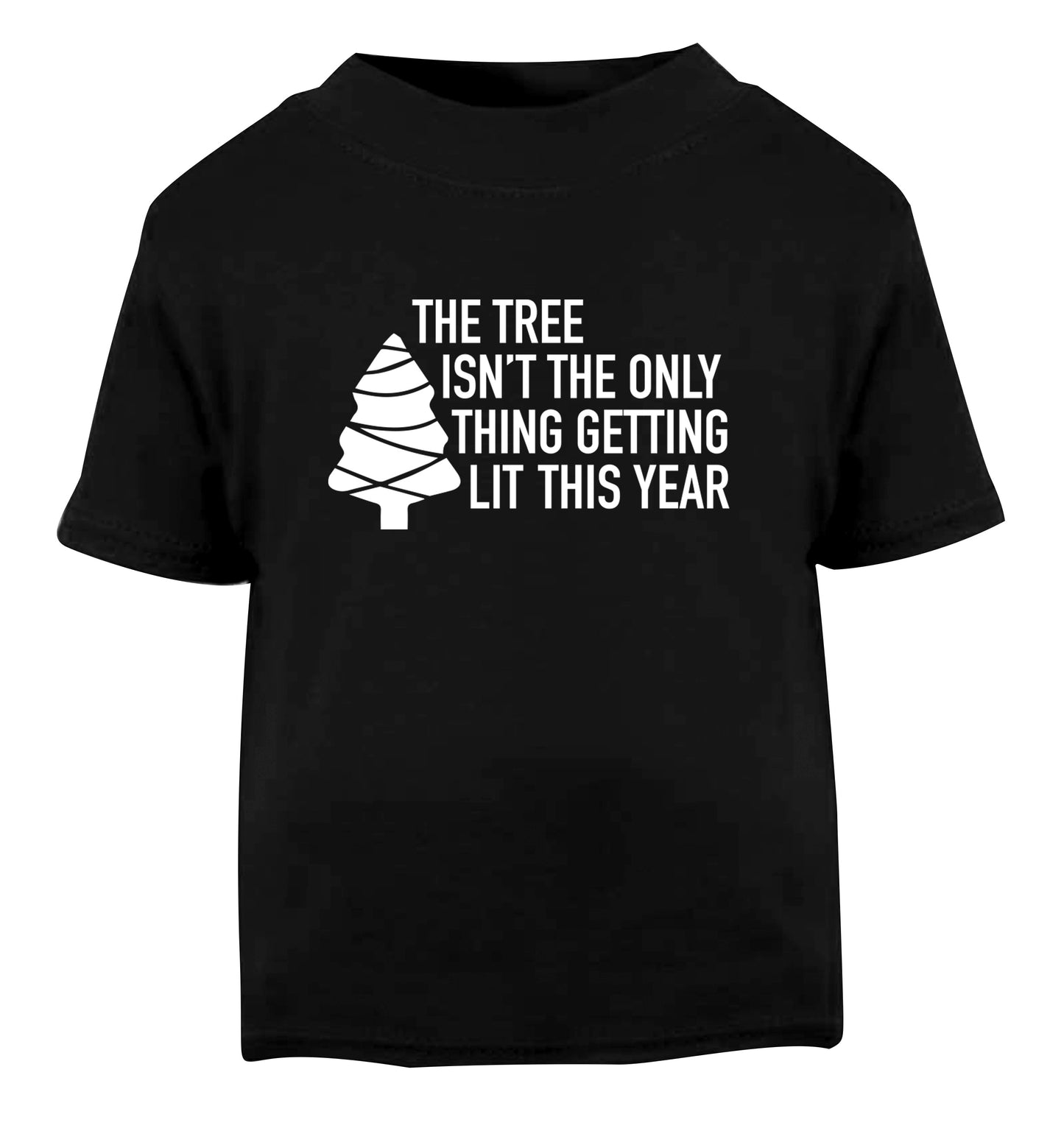 The tree isn't the only thing getting lit this year Black Baby Toddler Tshirt 2 years