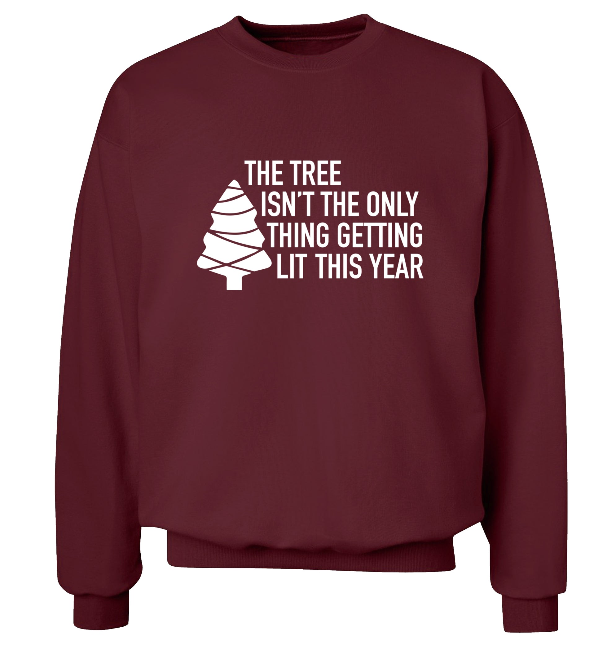 The tree isn't the only thing getting lit this year Adult's unisex maroon Sweater 2XL