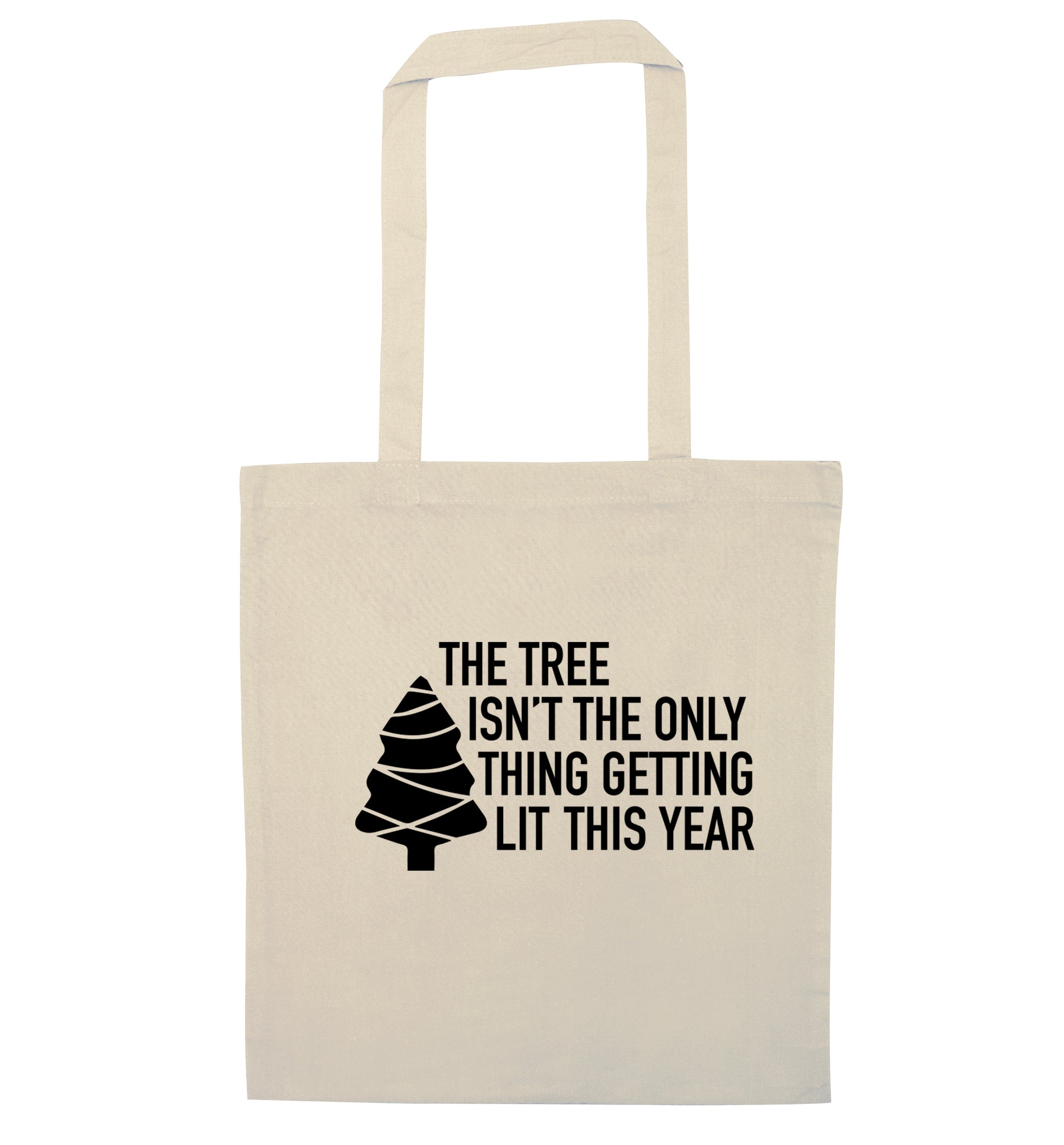 The tree isn't the only thing getting lit this year natural tote bag