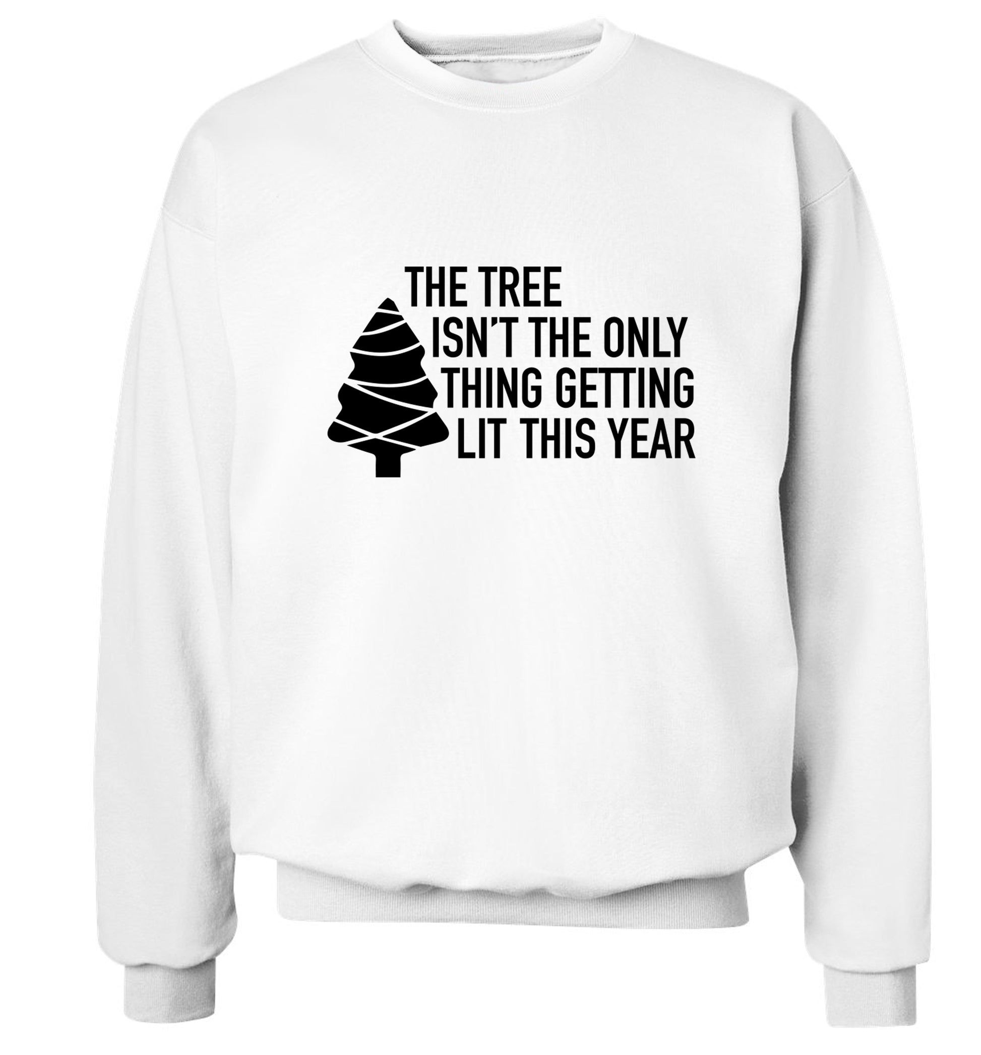 The tree isn't the only thing getting lit this year Adult's unisex white Sweater 2XL
