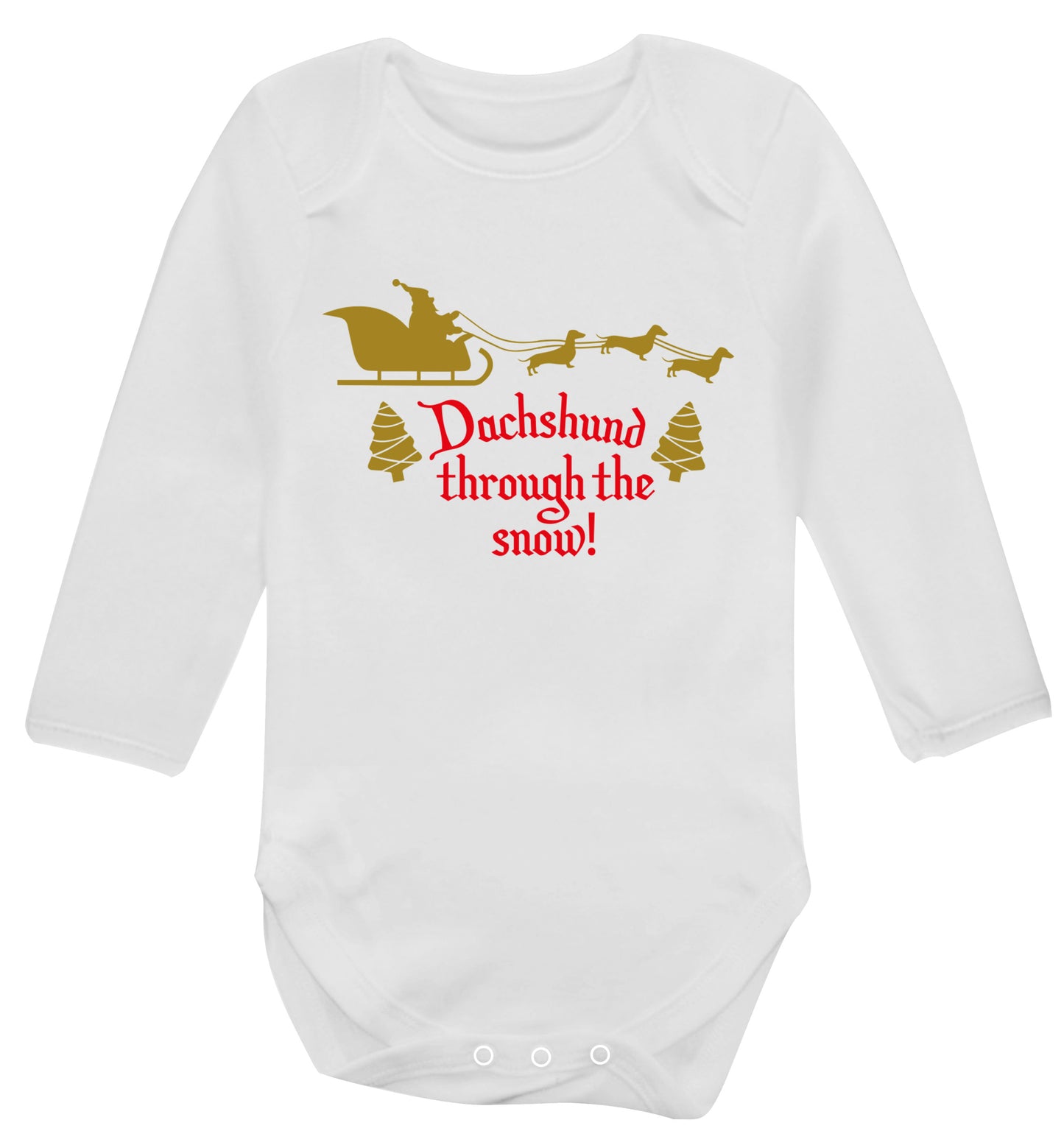 Dachshund through the snow Baby Vest long sleeved white 6-12 months