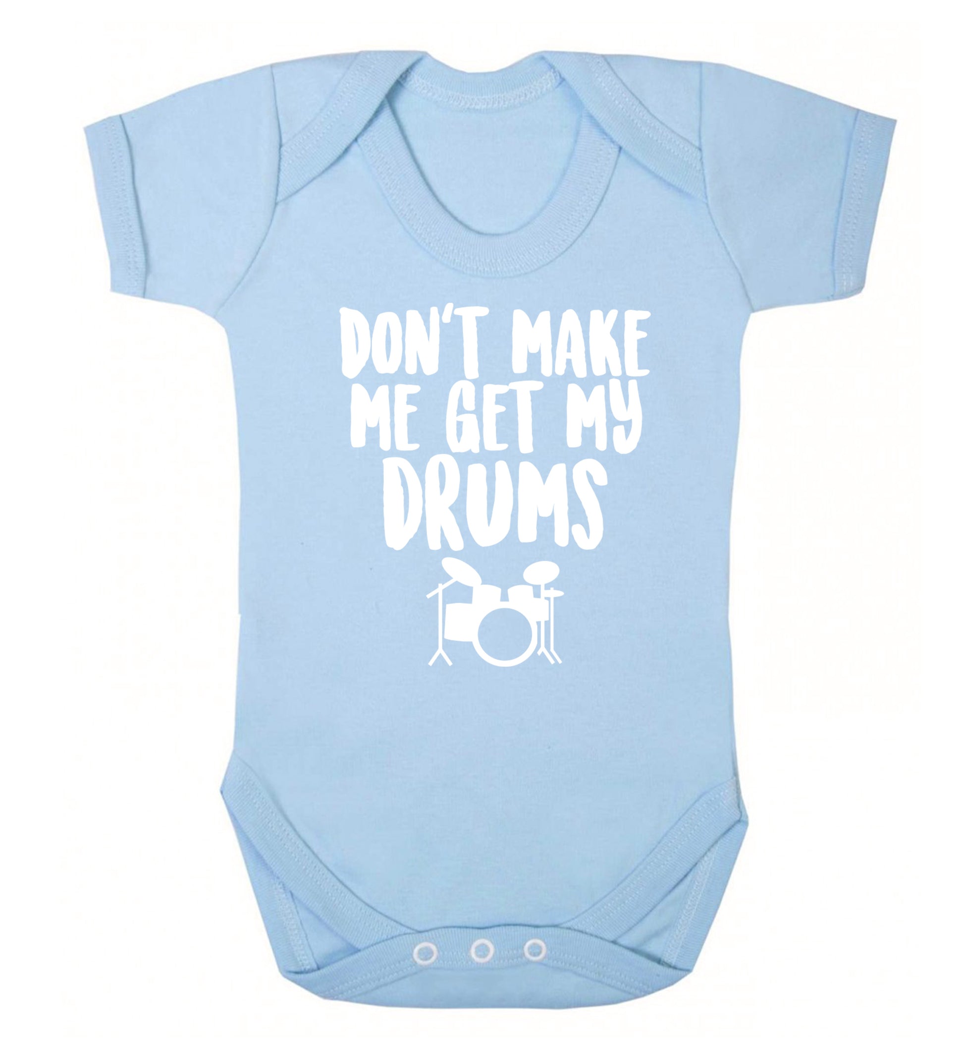 Don't make me get my drums Baby Vest pale blue 18-24 months