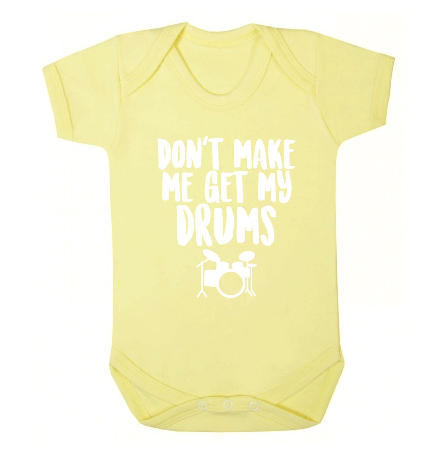 Don't make me get my drums Baby Vest pale yellow 18-24 months