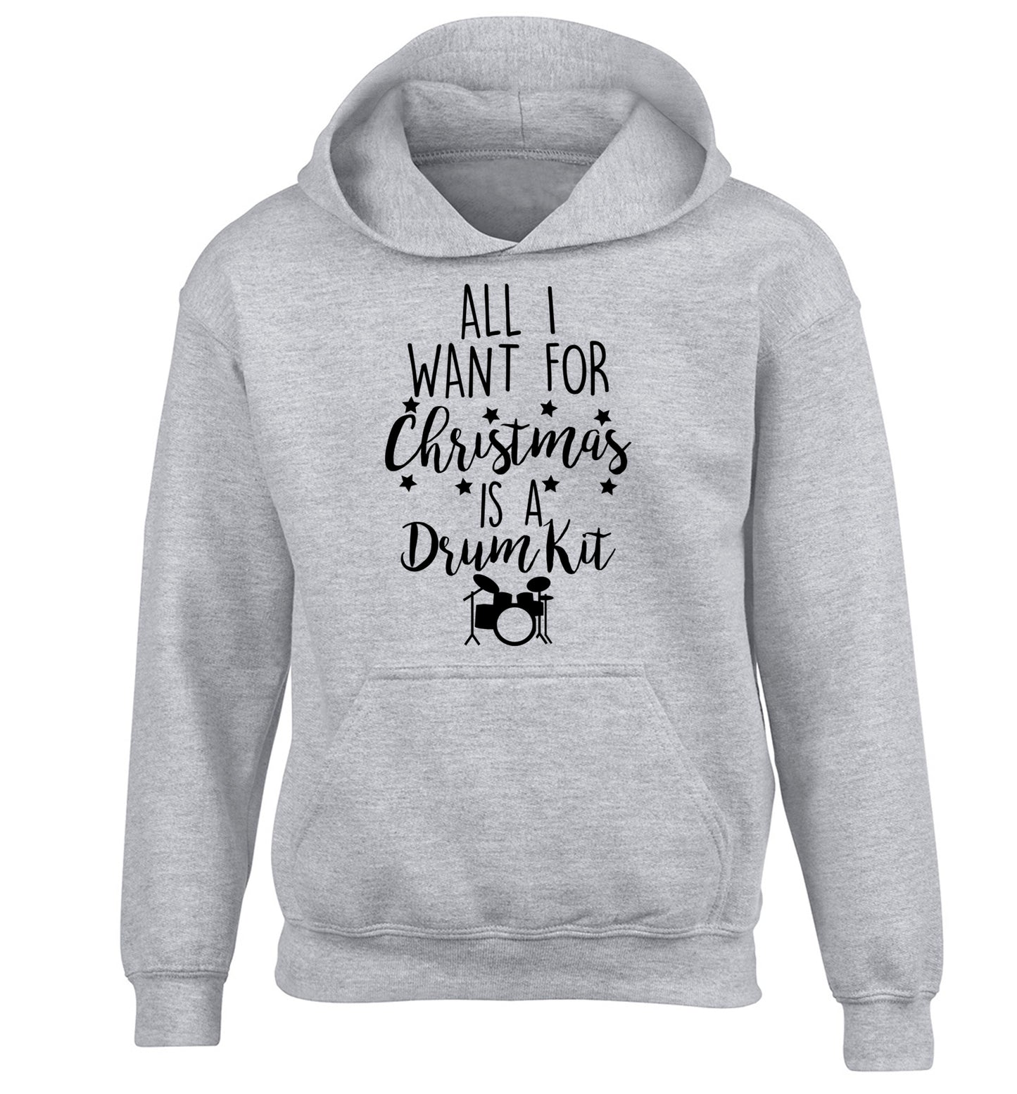All I want for Christmas is a drum kit! children's grey hoodie 12-14 Years