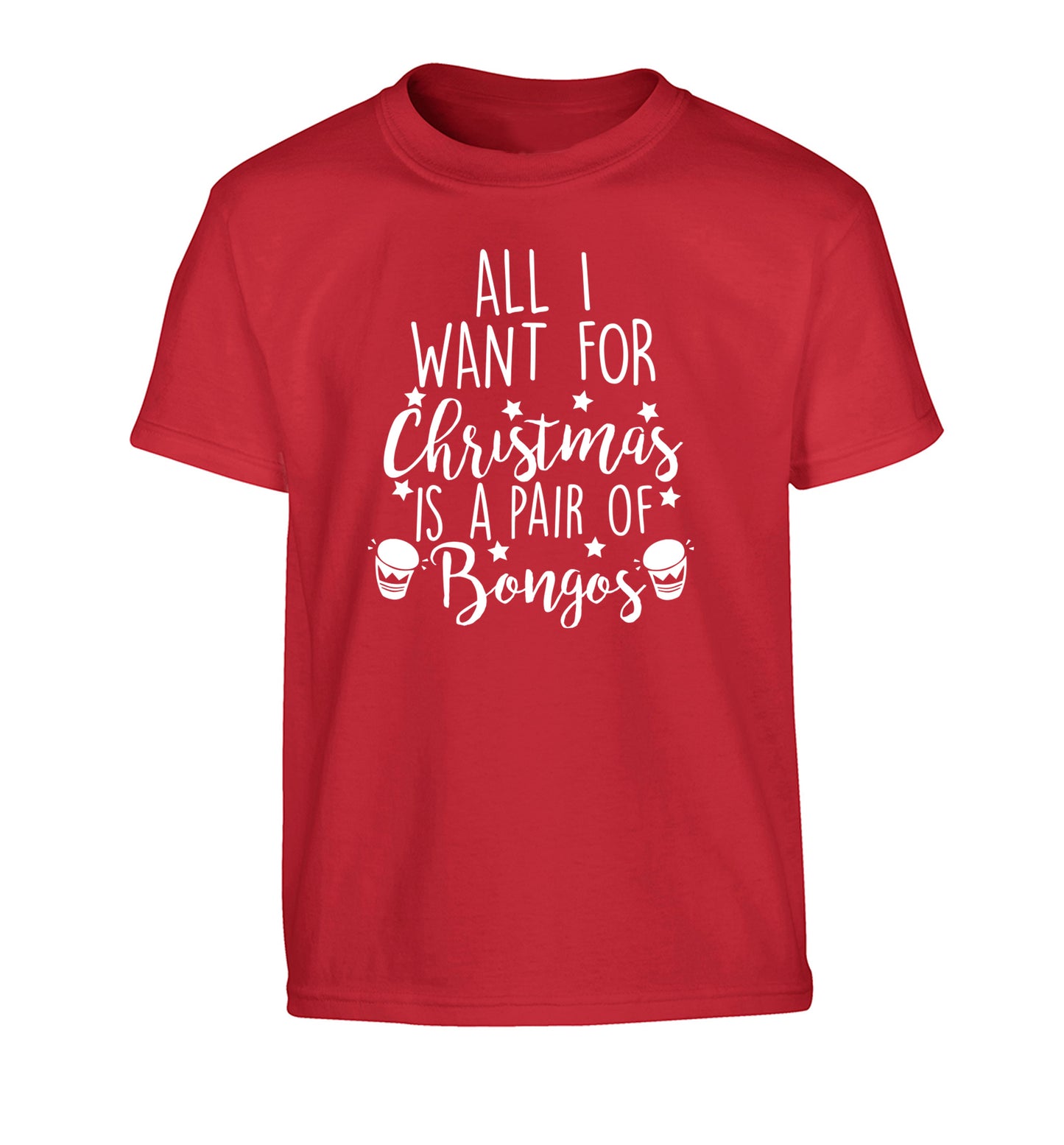 All I want for Christmas is a pair of bongos! Children's red Tshirt 12-14 Years