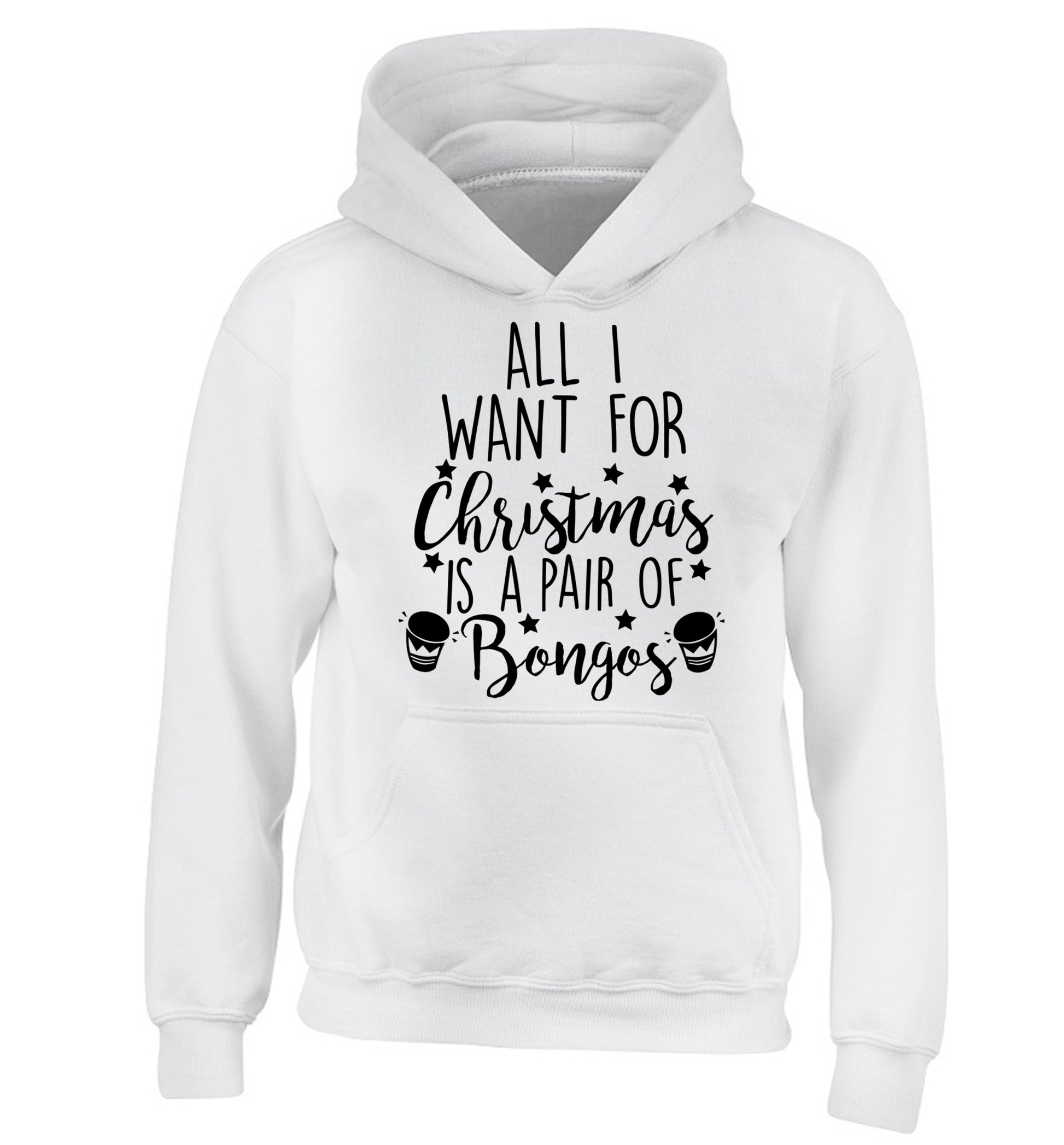 All I want for Christmas is a pair of bongos! children's white hoodie 12-14 Years