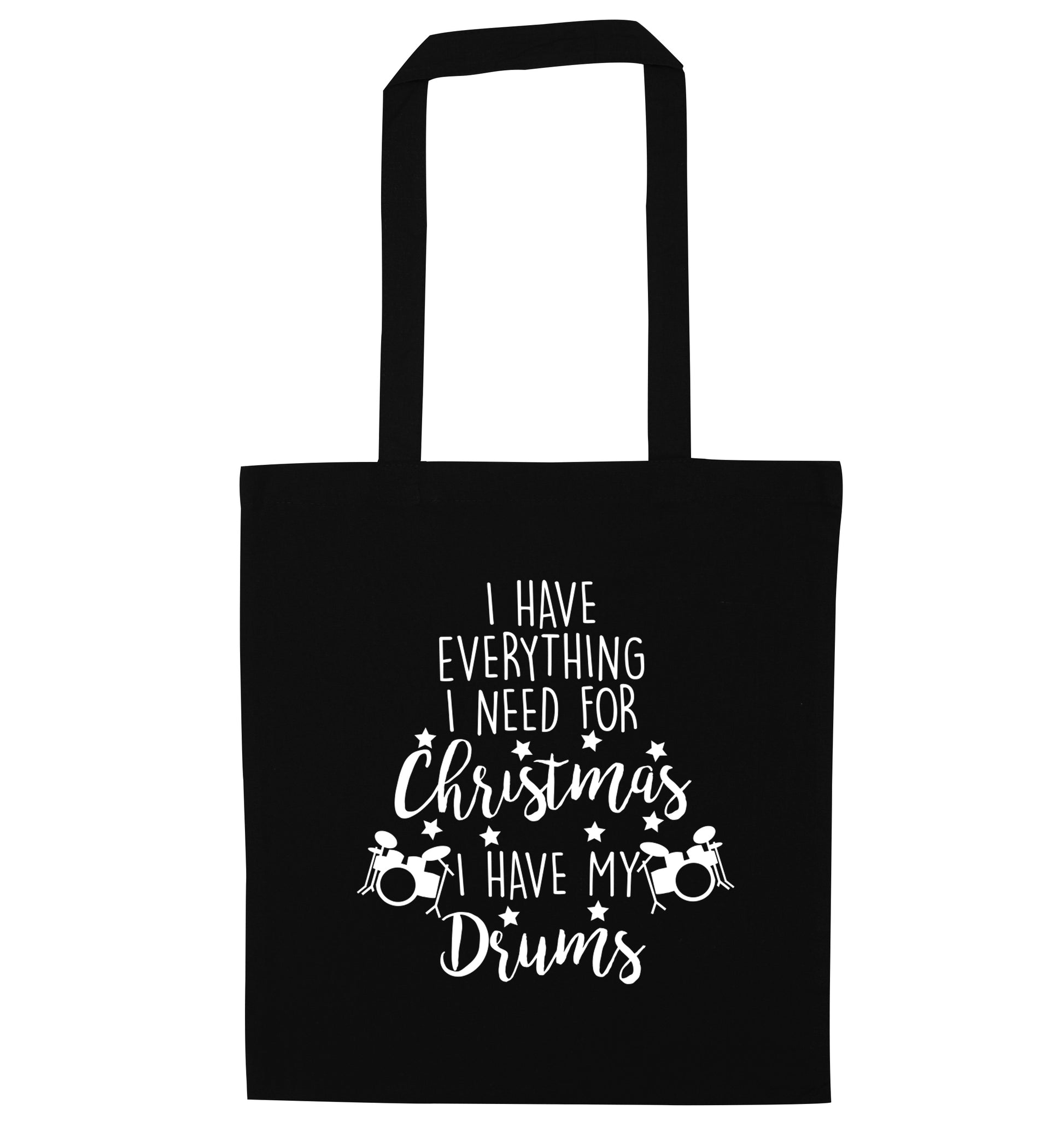 I have everything I need for Christmas I have my drums! black tote bag