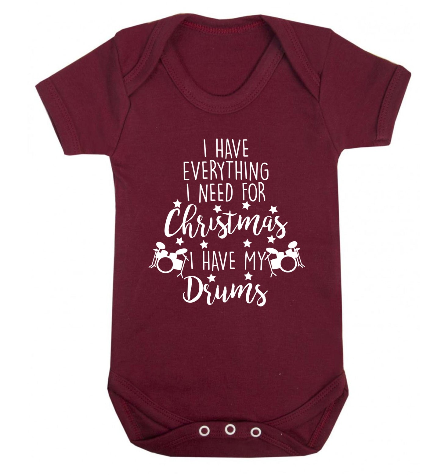I have everything I need for Christmas I have my drums! Baby Vest maroon 18-24 months