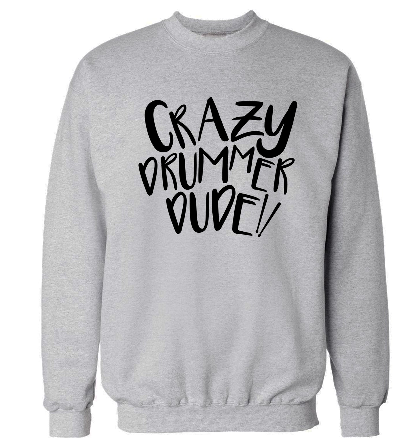 Crazy drummer dude Adult's unisex grey Sweater 2XL