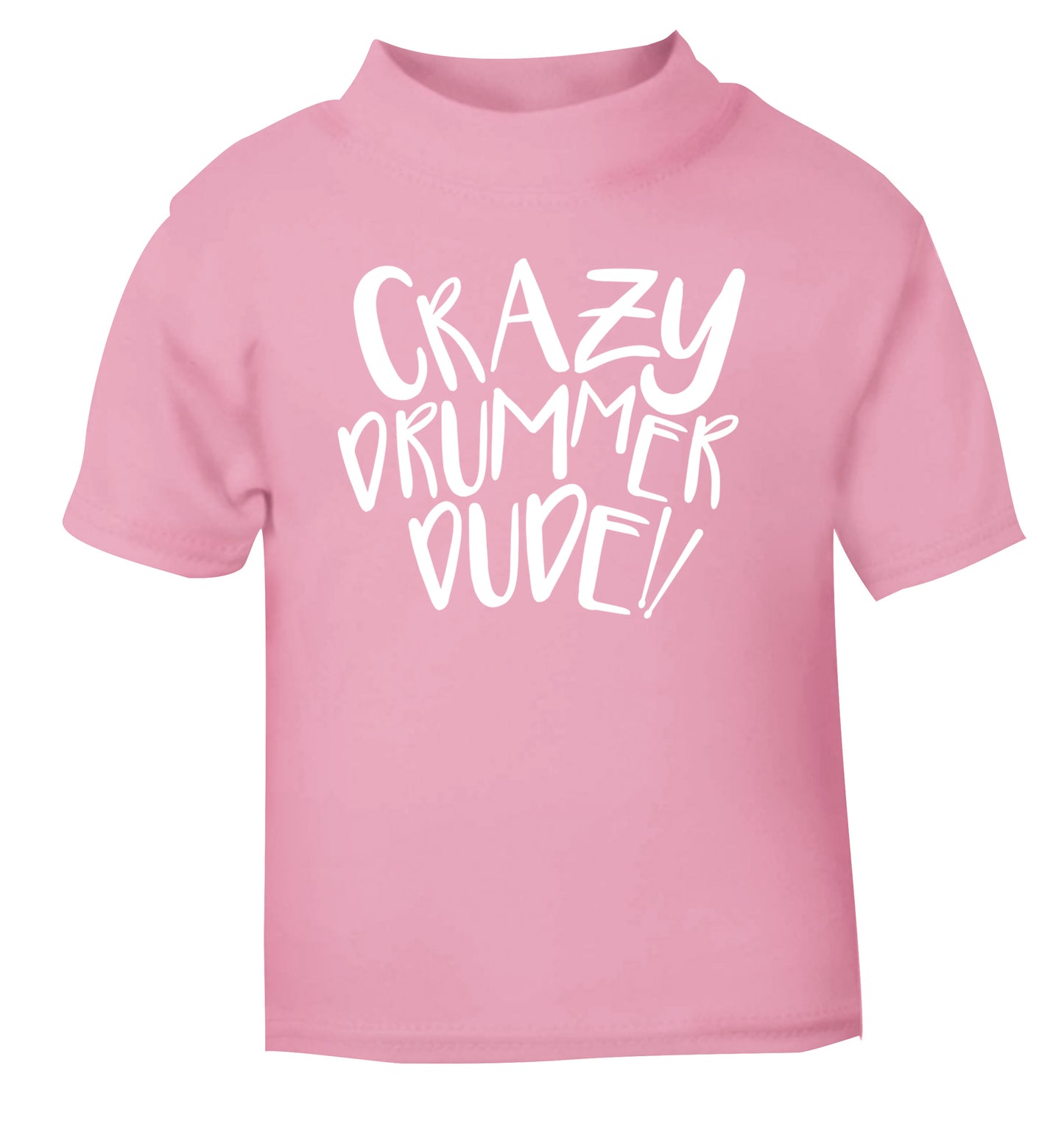 Crazy drummer dude light pink Baby Toddler Tshirt 2 Years