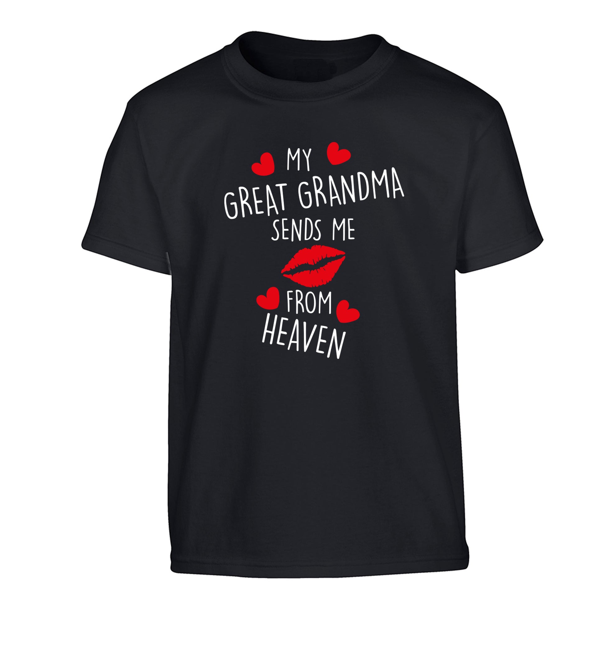 My great grandma sends me kisses from heaven Children's black Tshirt 12-14 Years