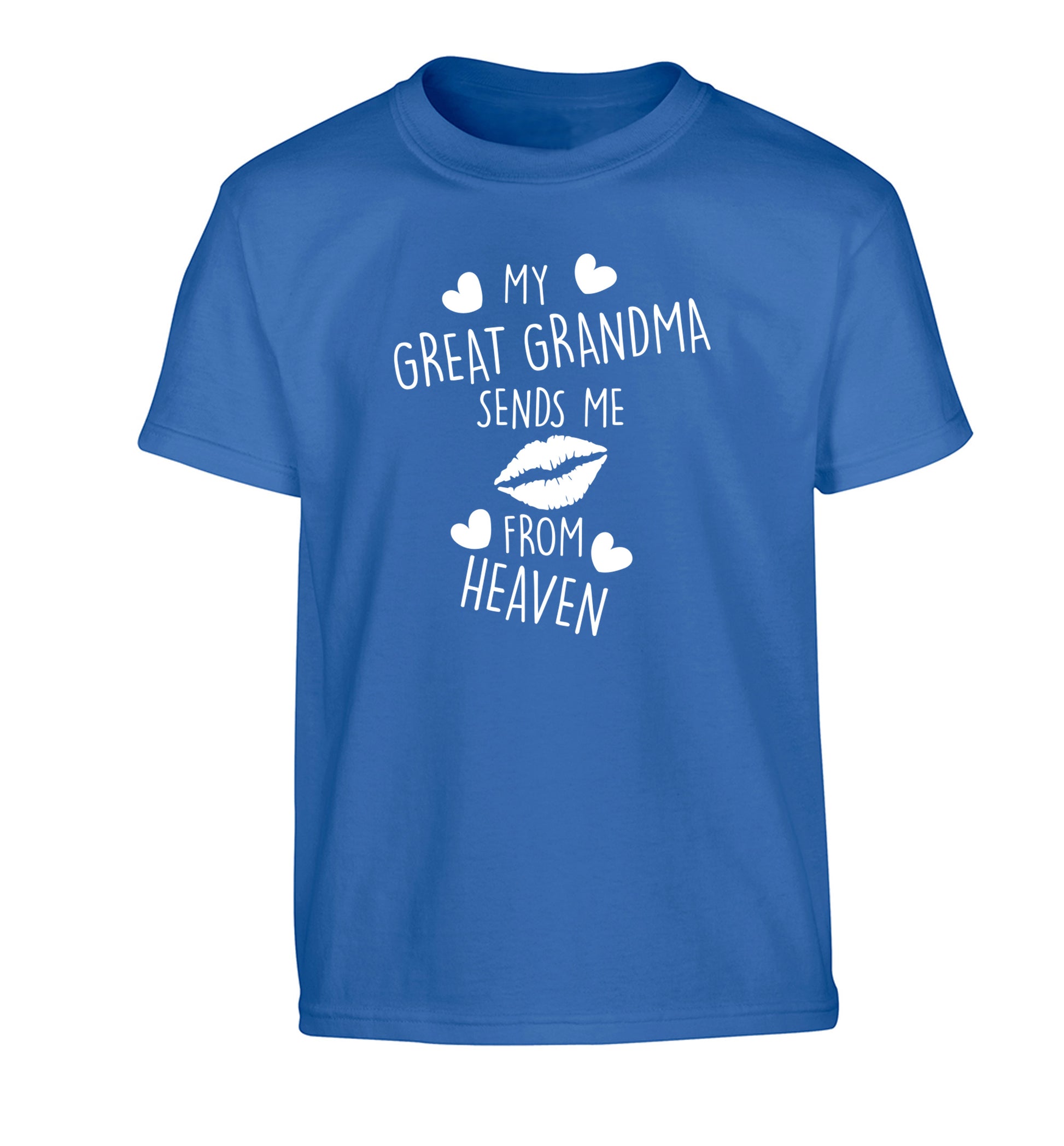 My great grandma sends me kisses from heaven Children's blue Tshirt 12-14 Years