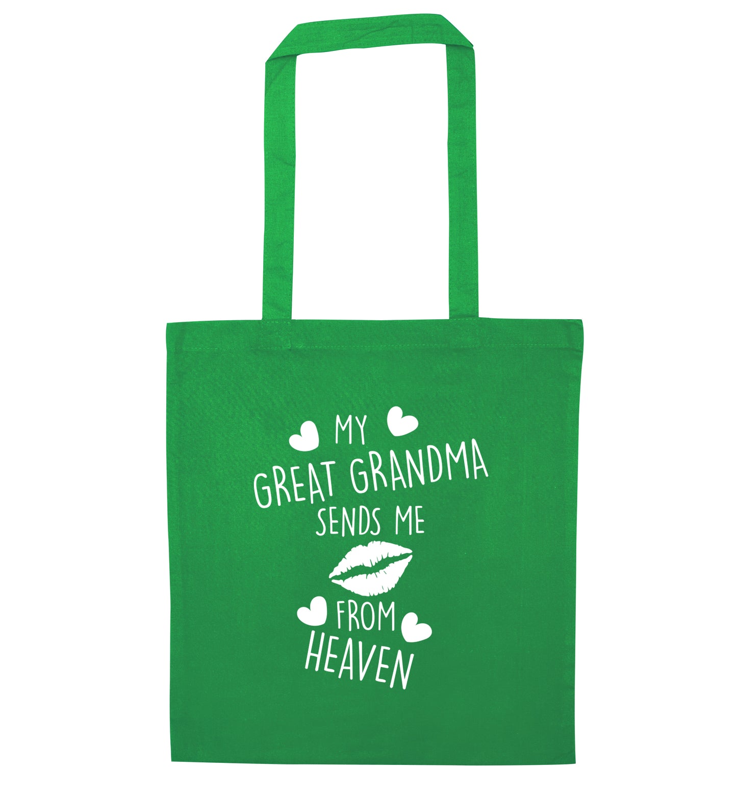 My great grandma sends me kisses from heaven green tote bag