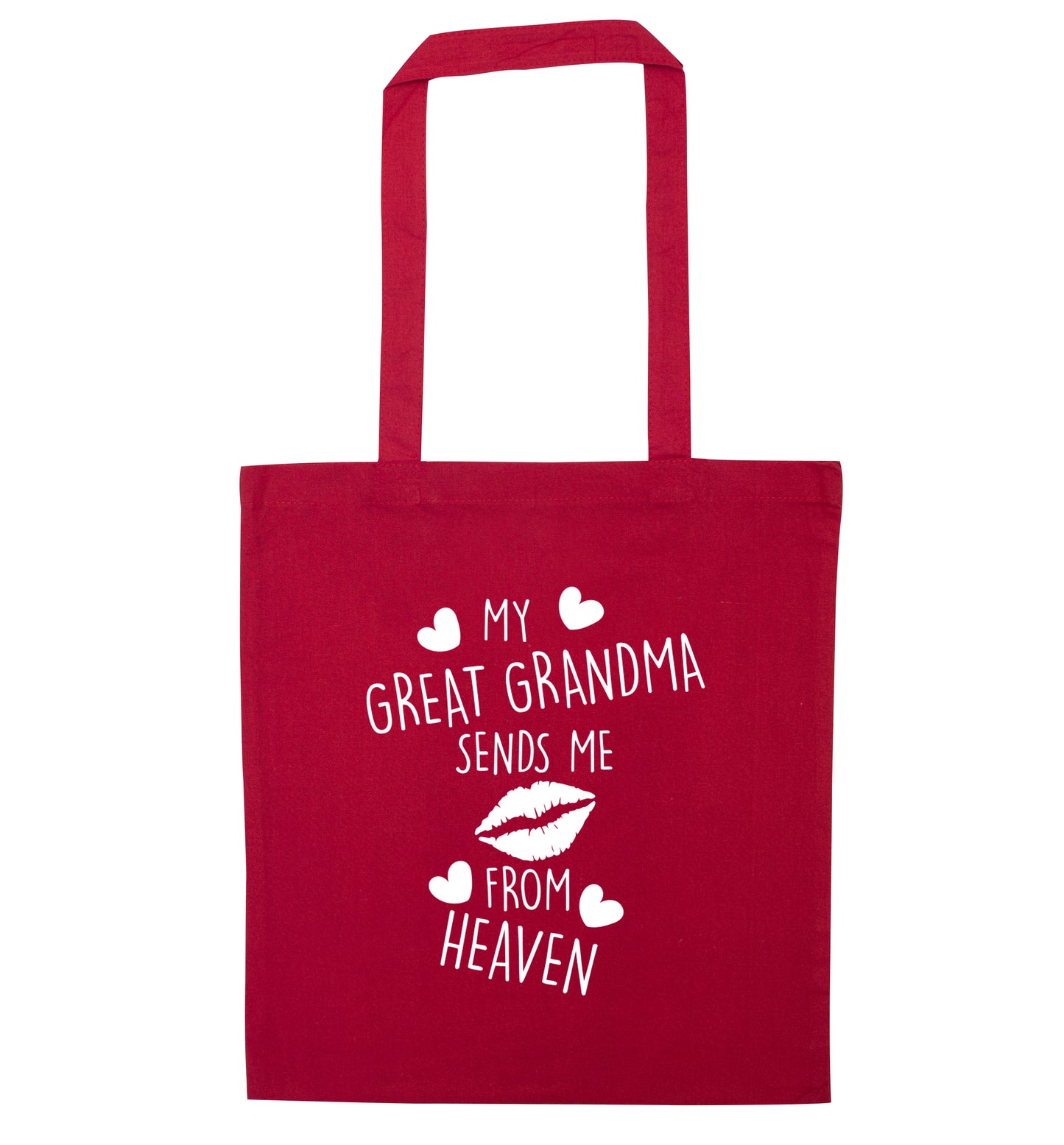 My great grandma sends me kisses from heaven red tote bag