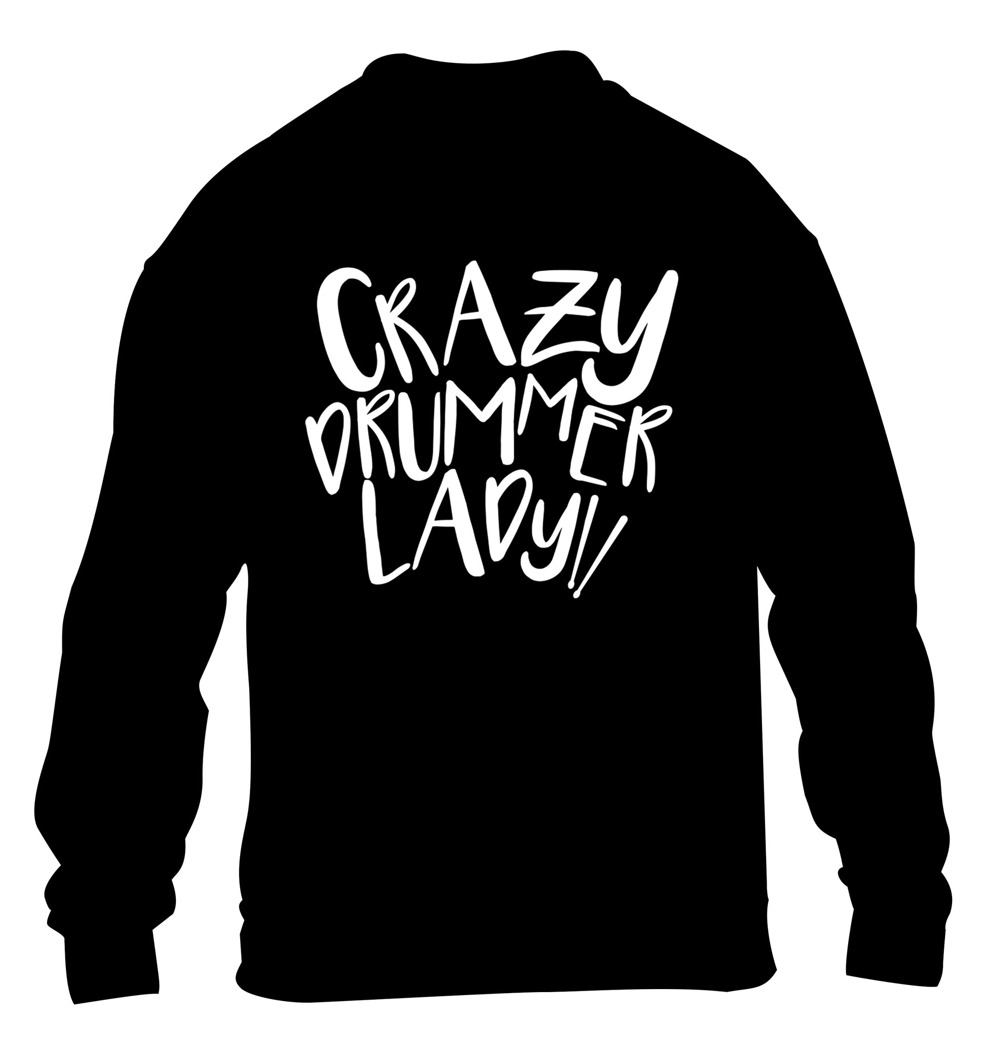 Crazy drummer lady children's black sweater 12-14 Years