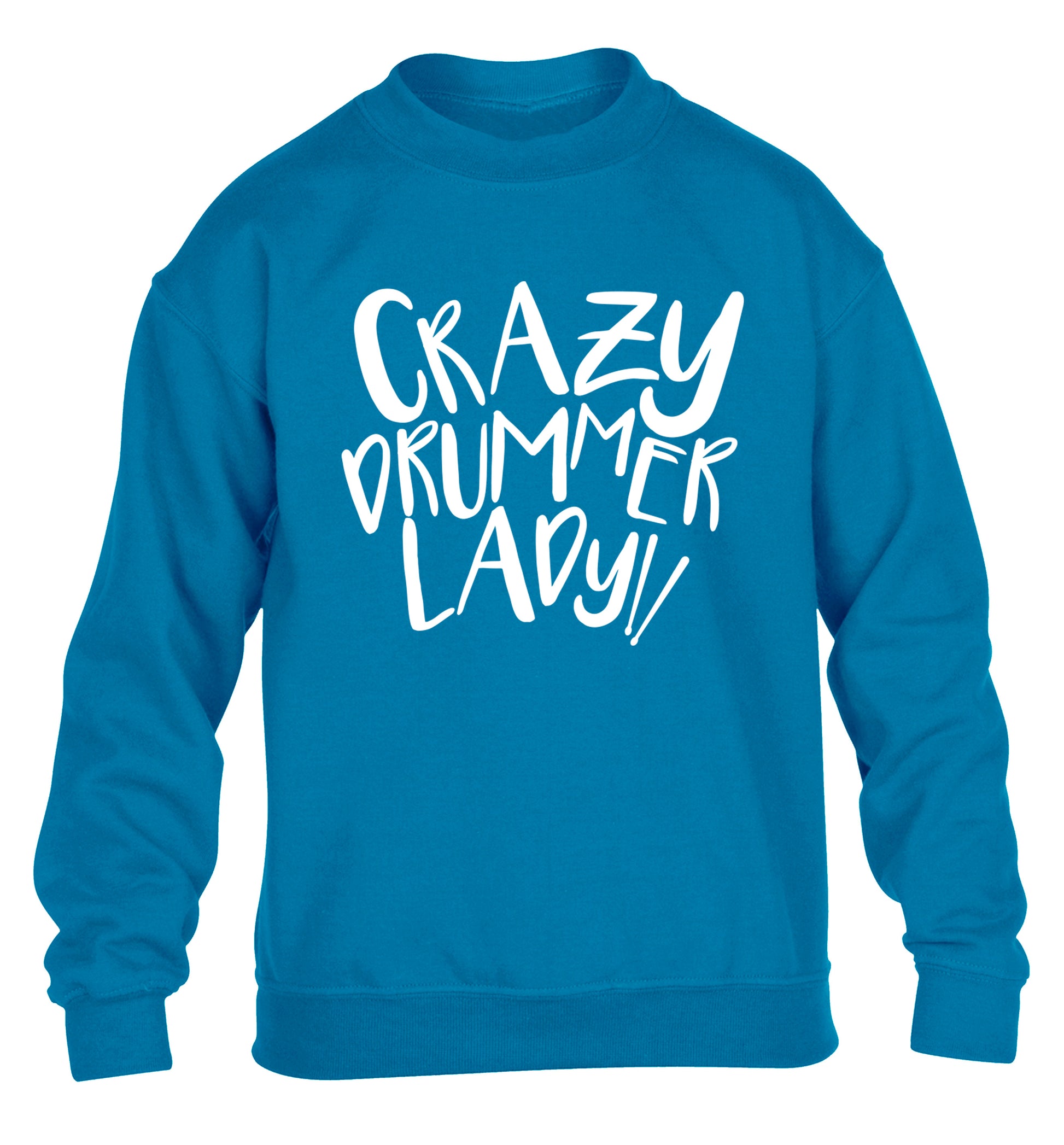 Crazy drummer lady children's blue sweater 12-14 Years