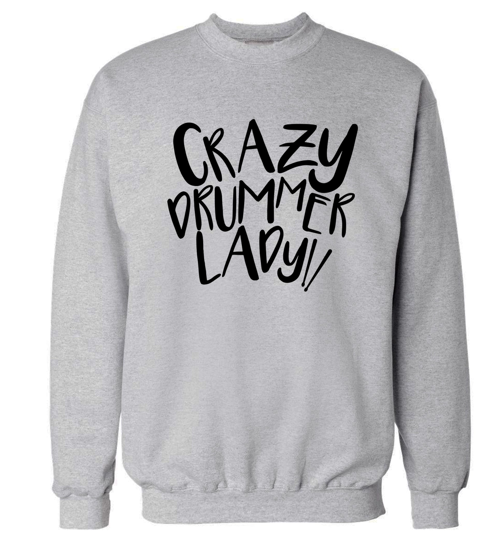 Crazy drummer lady Adult's unisex grey Sweater 2XL