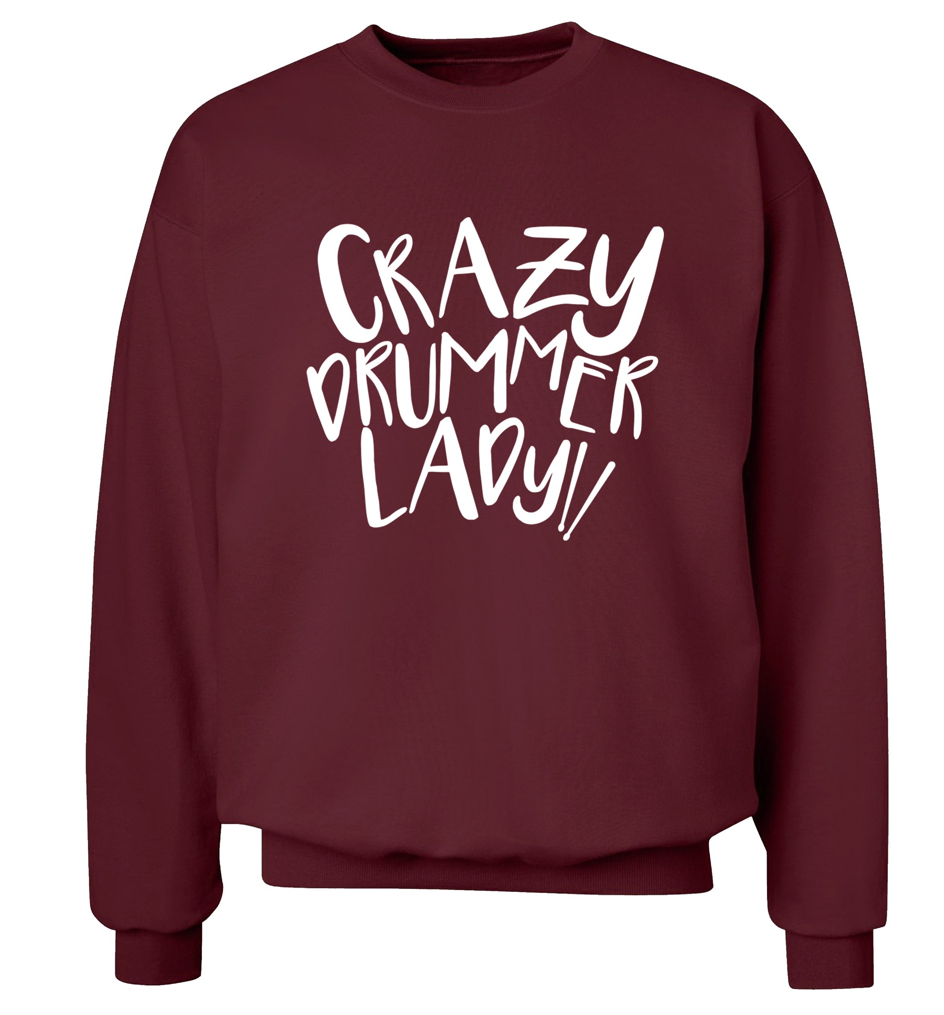 Crazy drummer lady Adult's unisex maroon Sweater 2XL