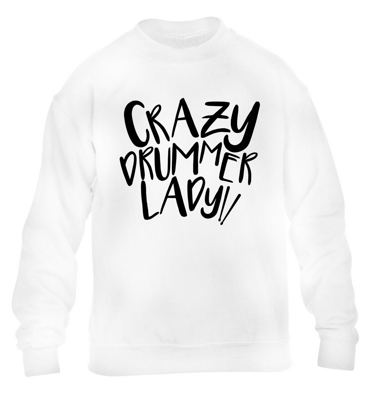 Crazy drummer lady children's white sweater 12-14 Years