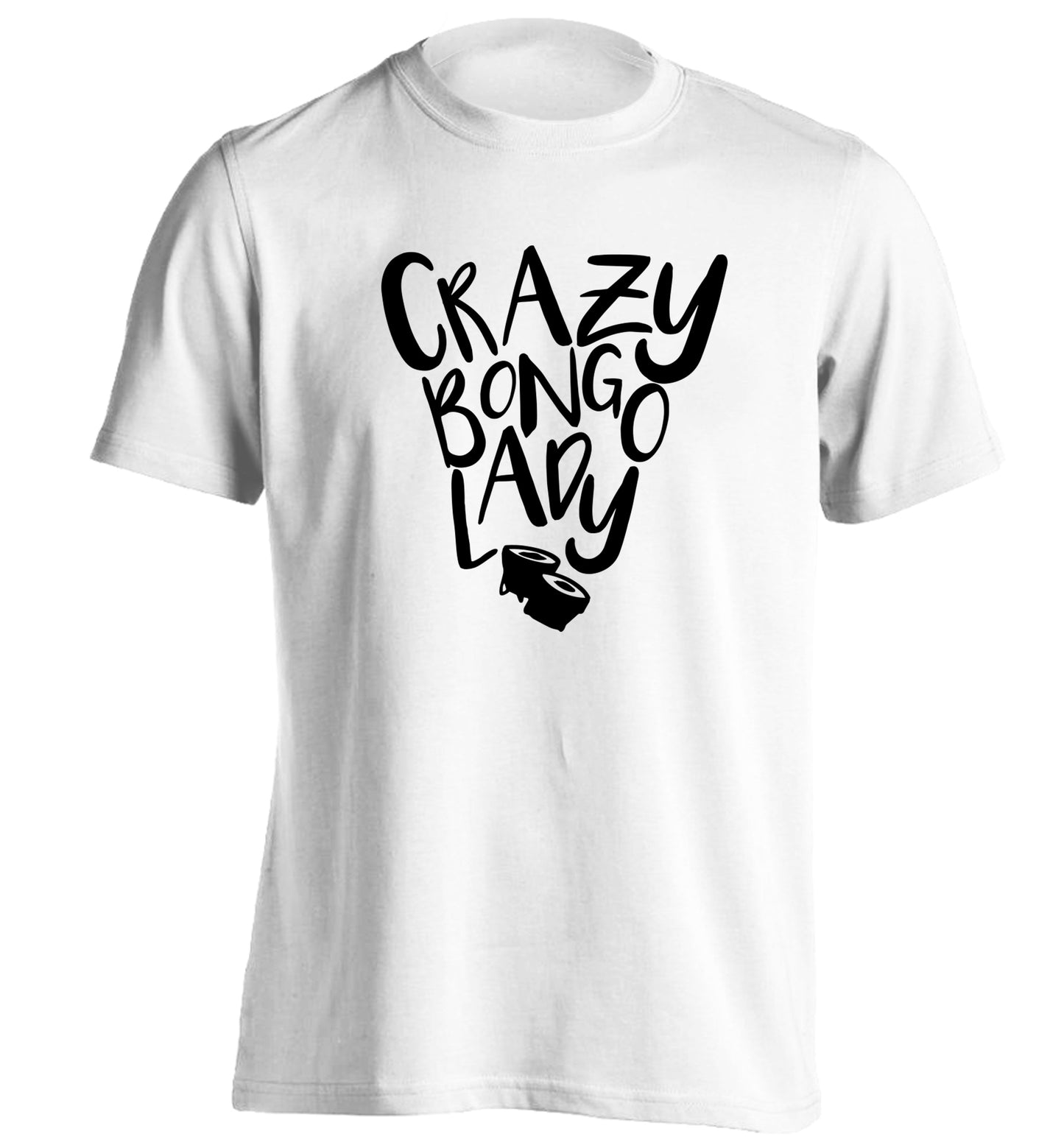 Crazy bongo lady adults unisex white Tshirt 2XL