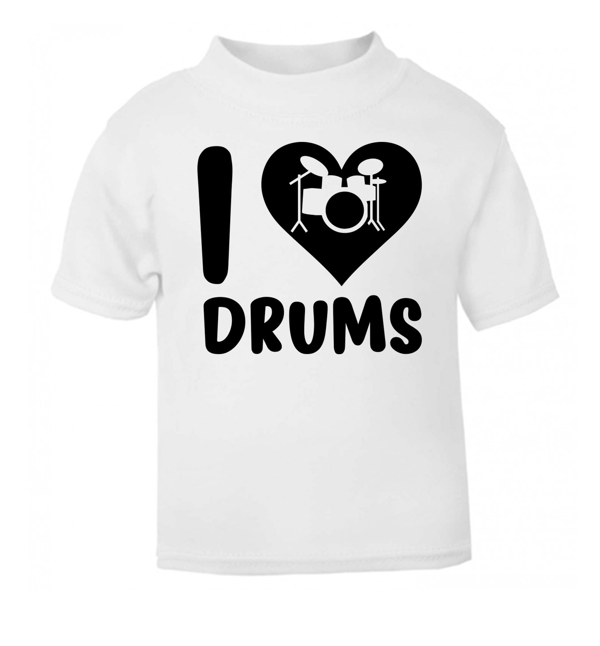 I love drums white Baby Toddler Tshirt 2 Years