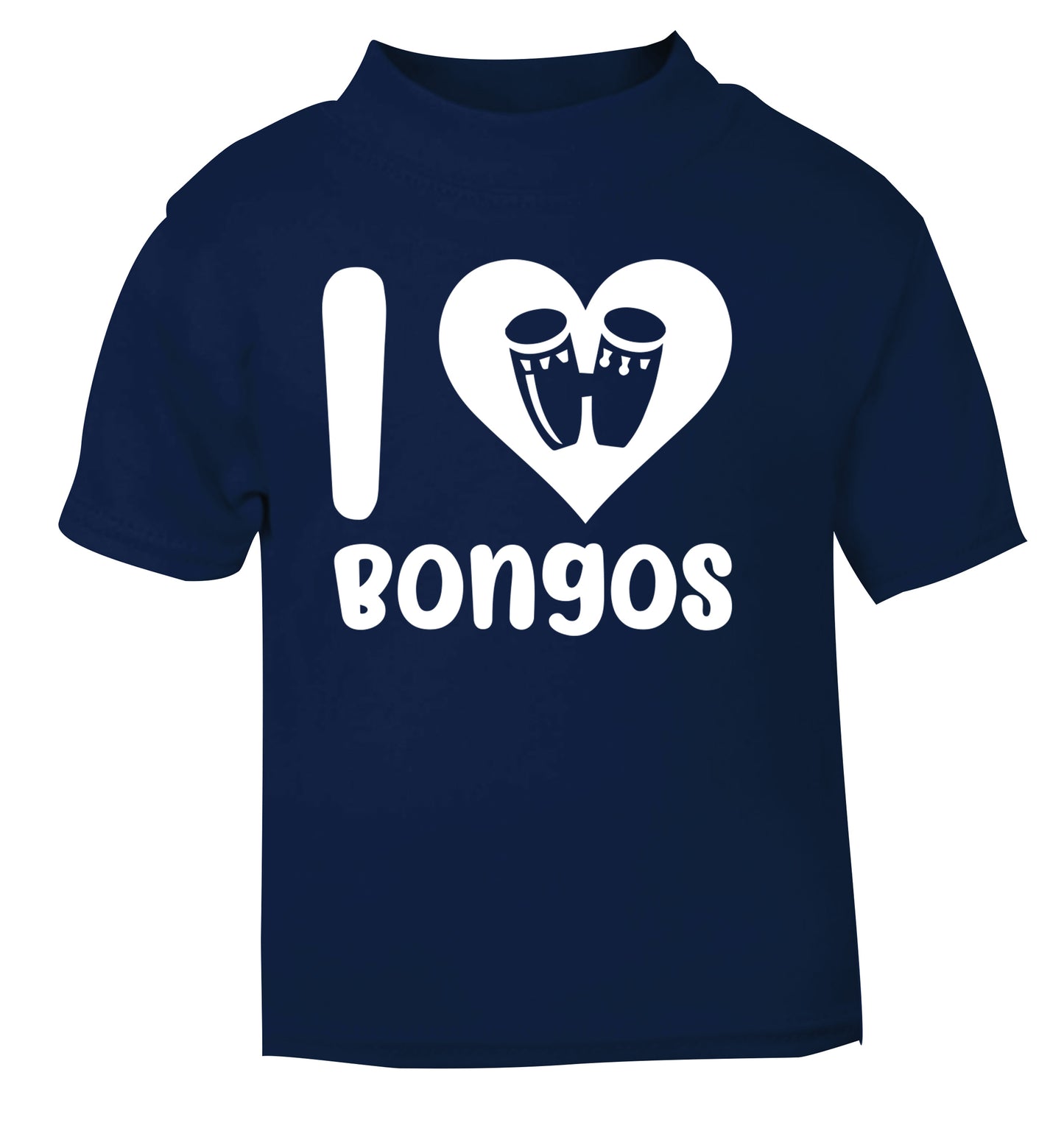 I love bongos navy Baby Toddler Tshirt 2 Years