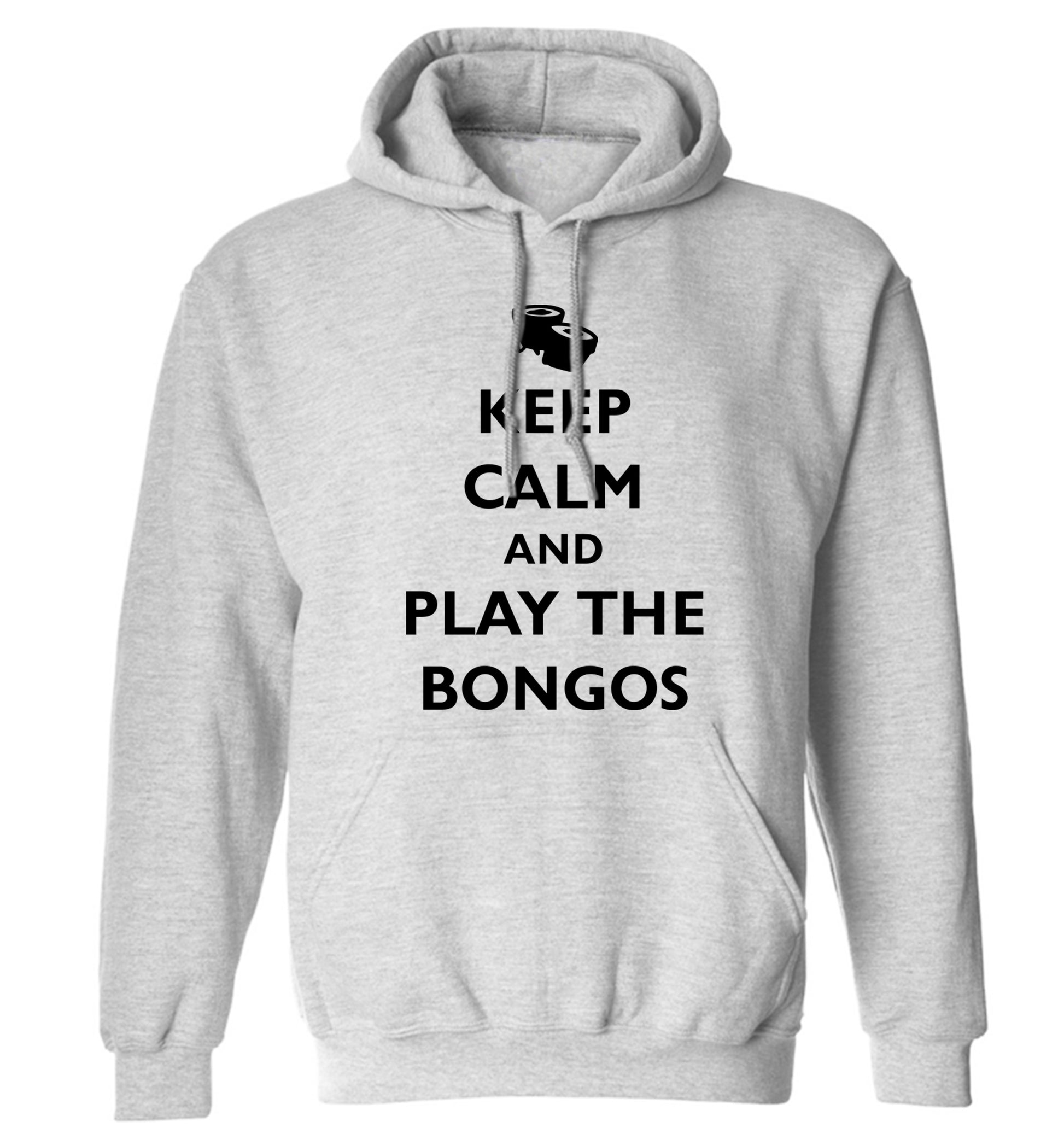 Keep calm and play the bongos adults unisex grey hoodie 2XL