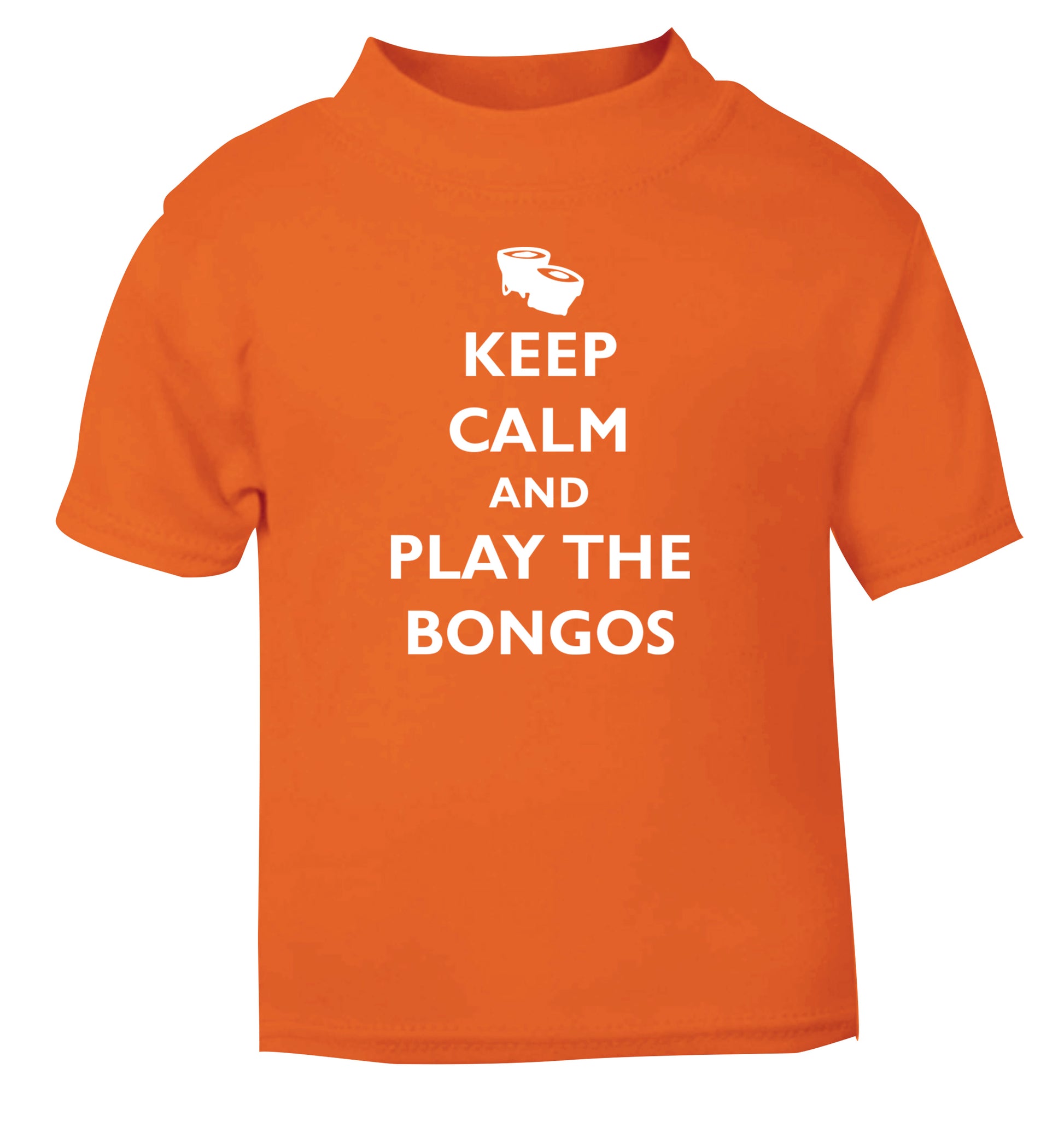 Keep calm and play the bongos orange Baby Toddler Tshirt 2 Years