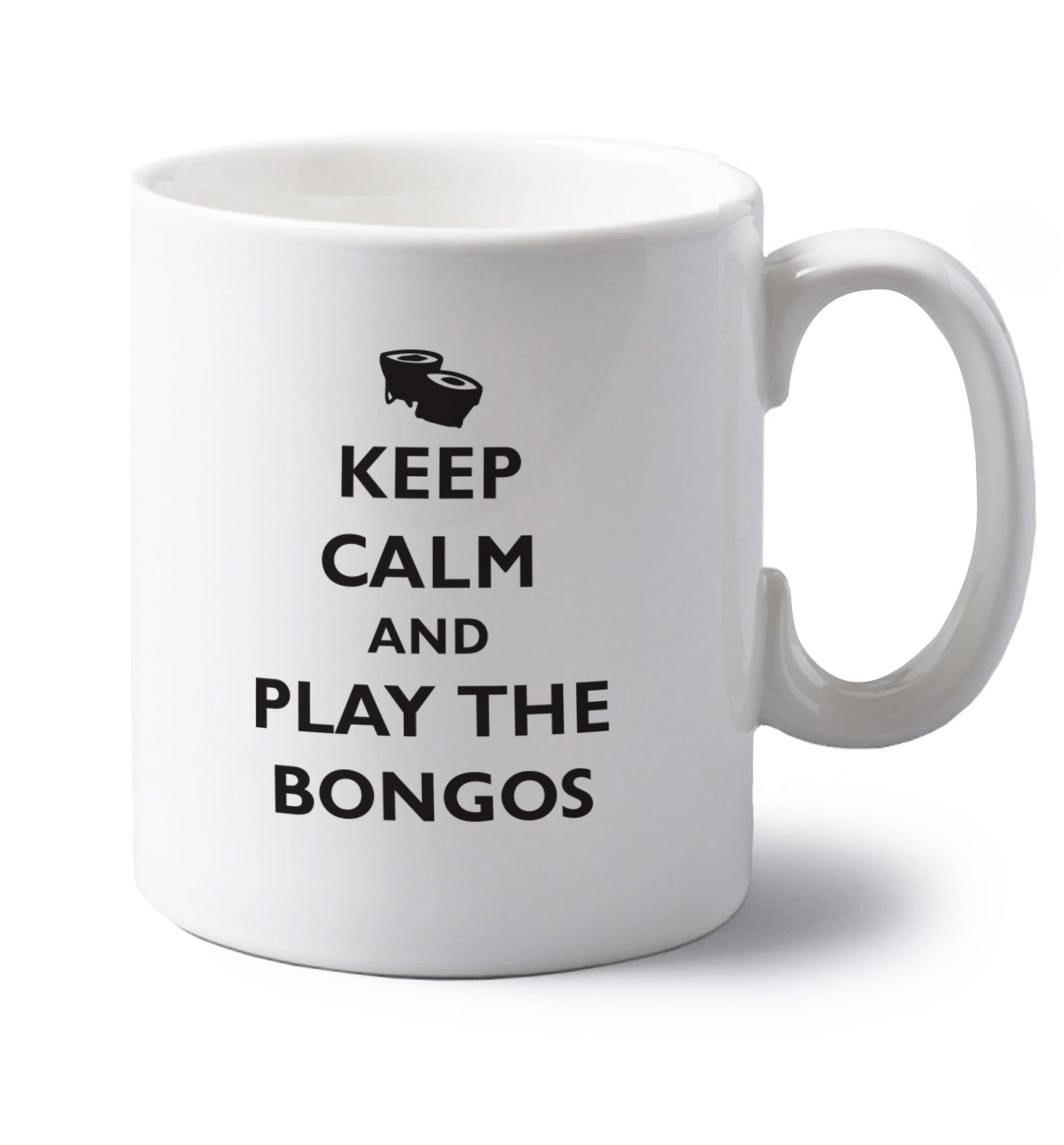 Keep calm and play the bongos left handed white ceramic mug 