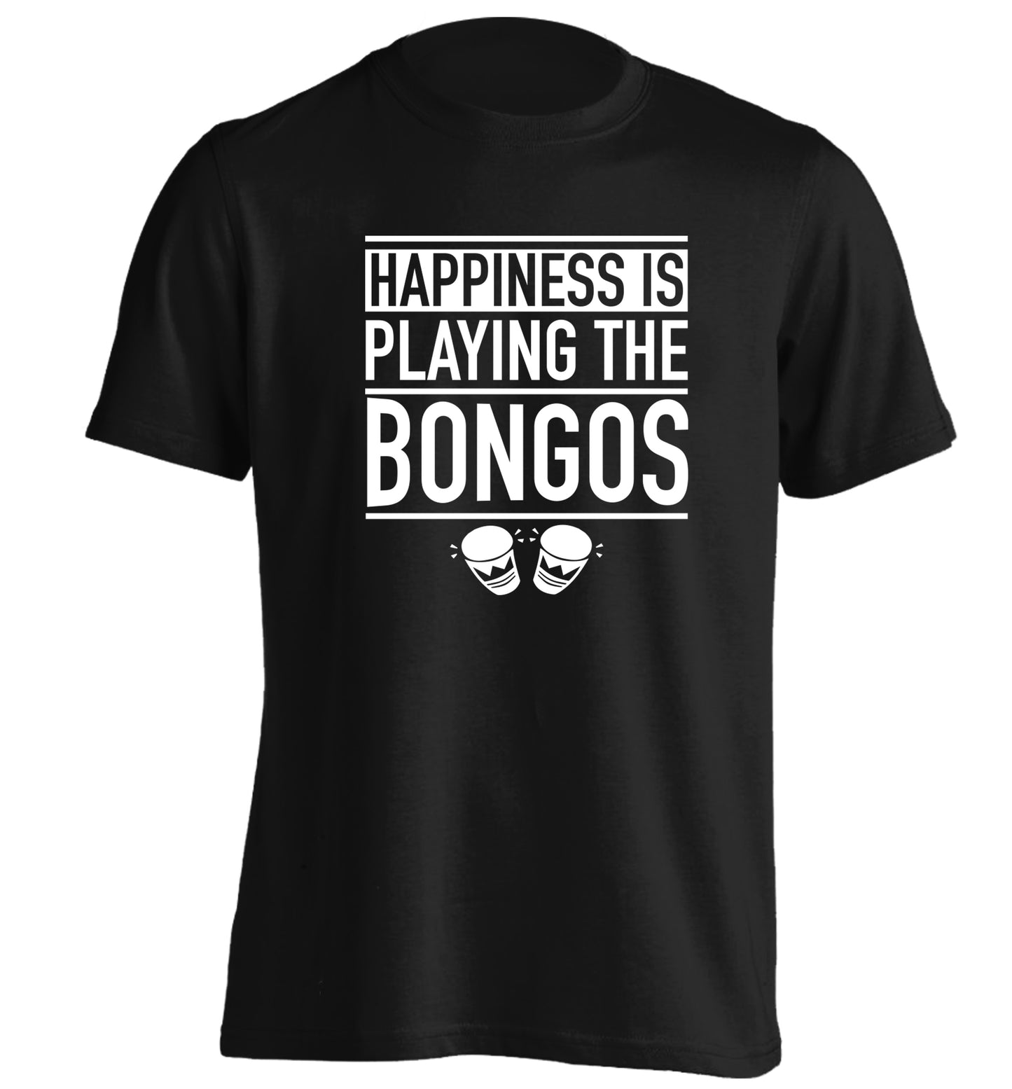 Happiness is playing the bongos adults unisex black Tshirt 2XL