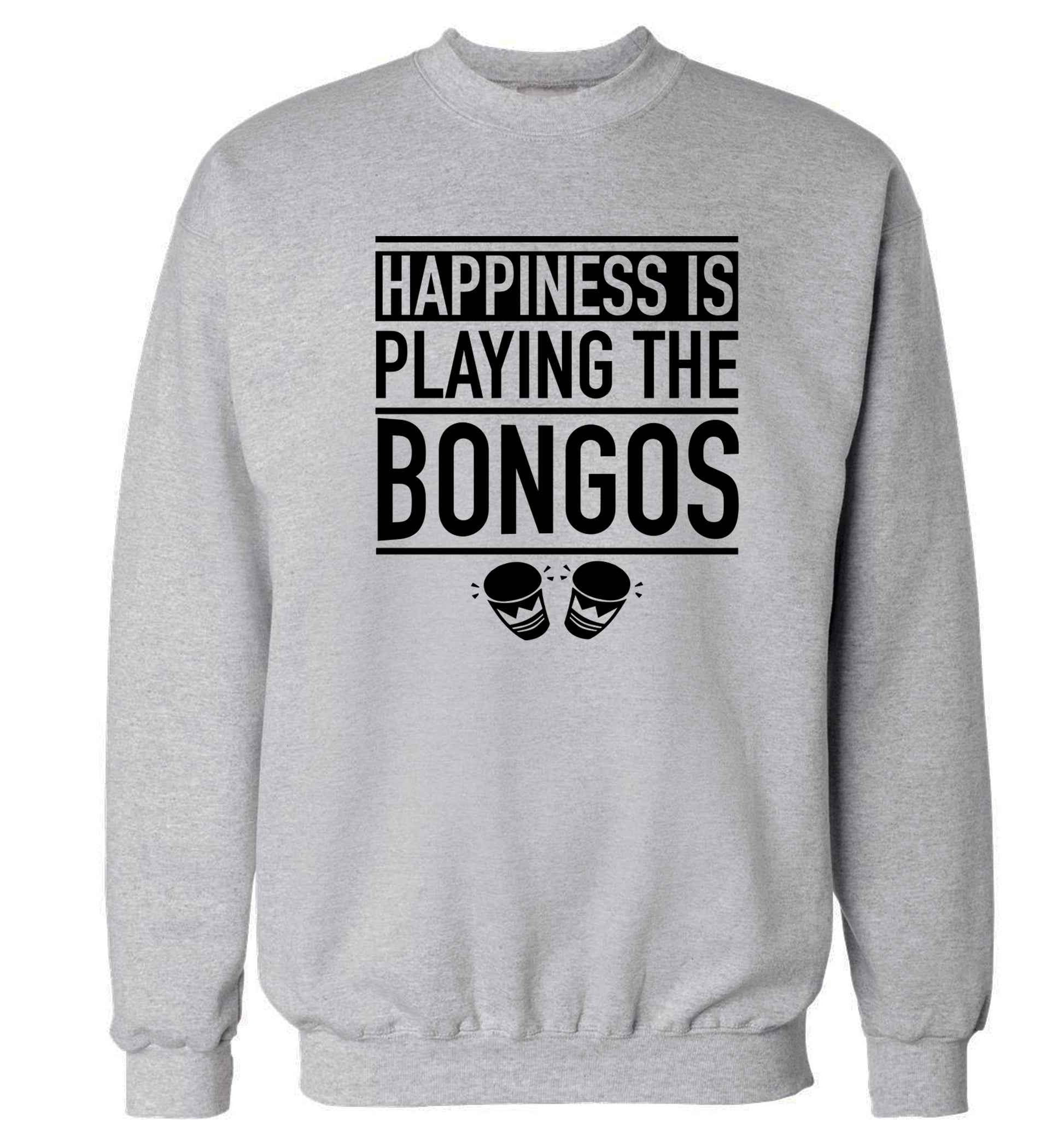 Happiness is playing the bongos Adult's unisex grey Sweater 2XL