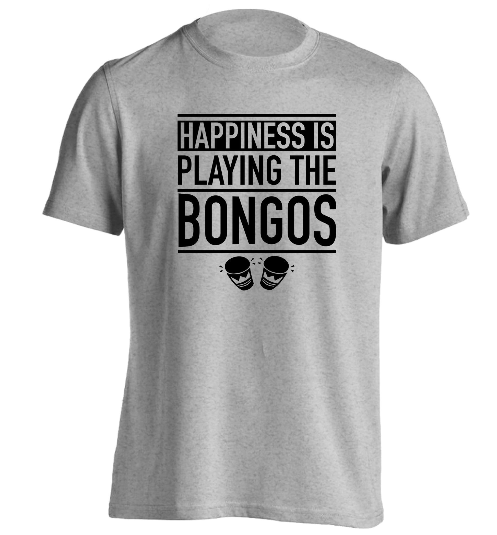 Happiness is playing the bongos adults unisex grey Tshirt 2XL