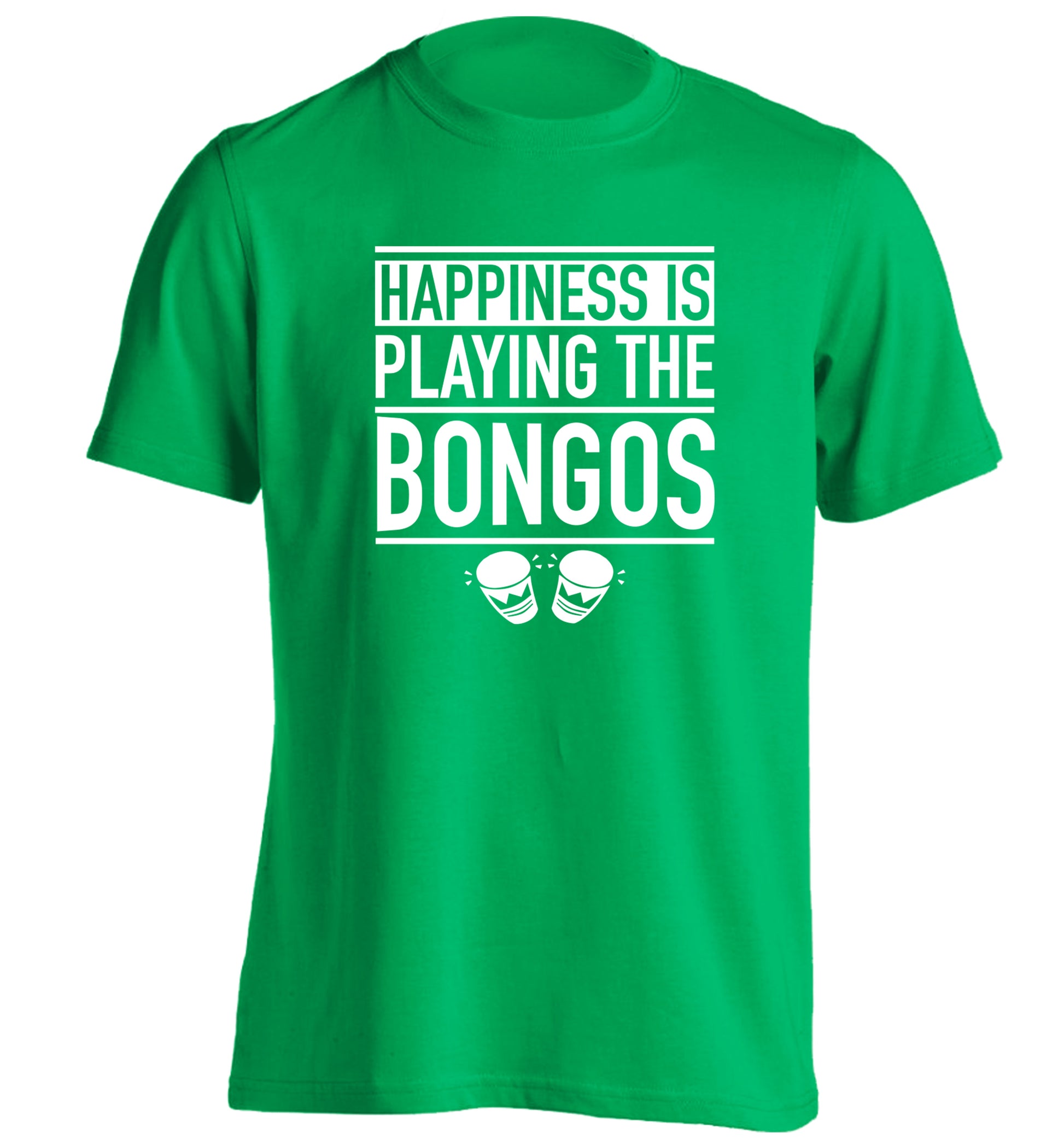 Happiness is playing the bongos adults unisex green Tshirt 2XL