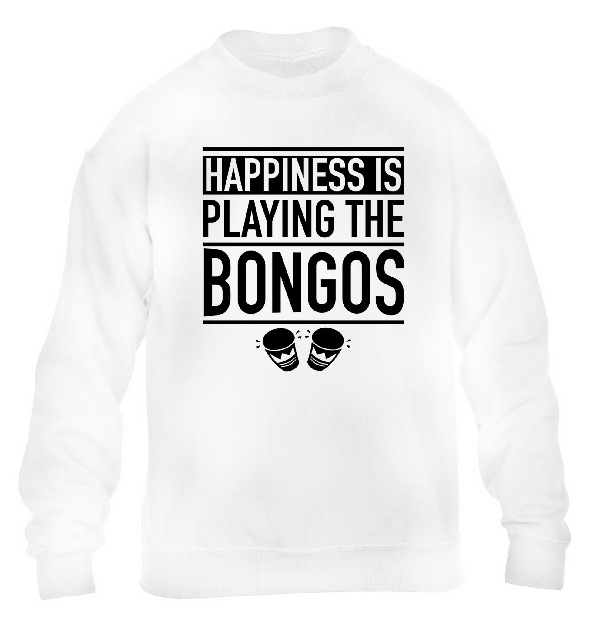 Happiness is playing the bongos children's white sweater 12-14 Years
