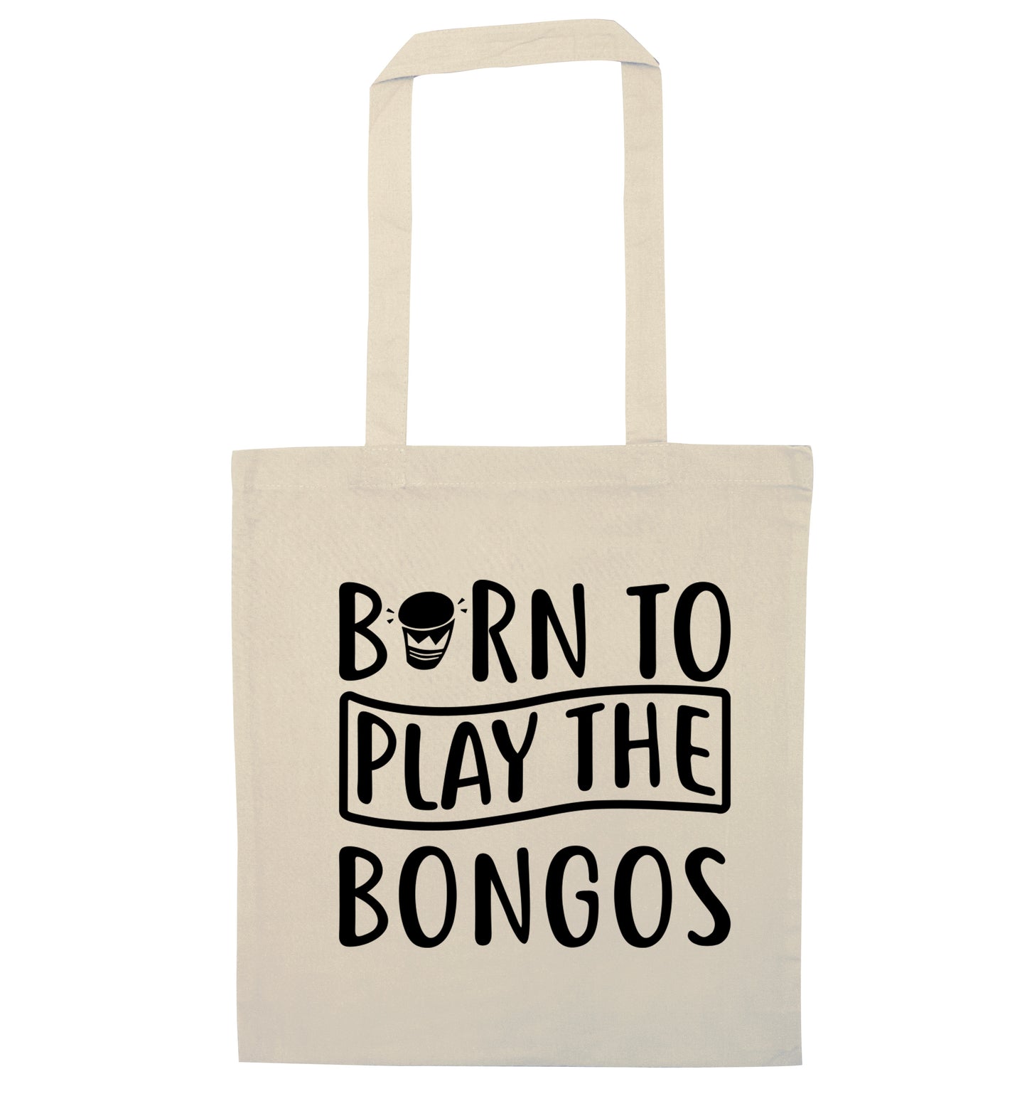 Born to play the bongos natural tote bag