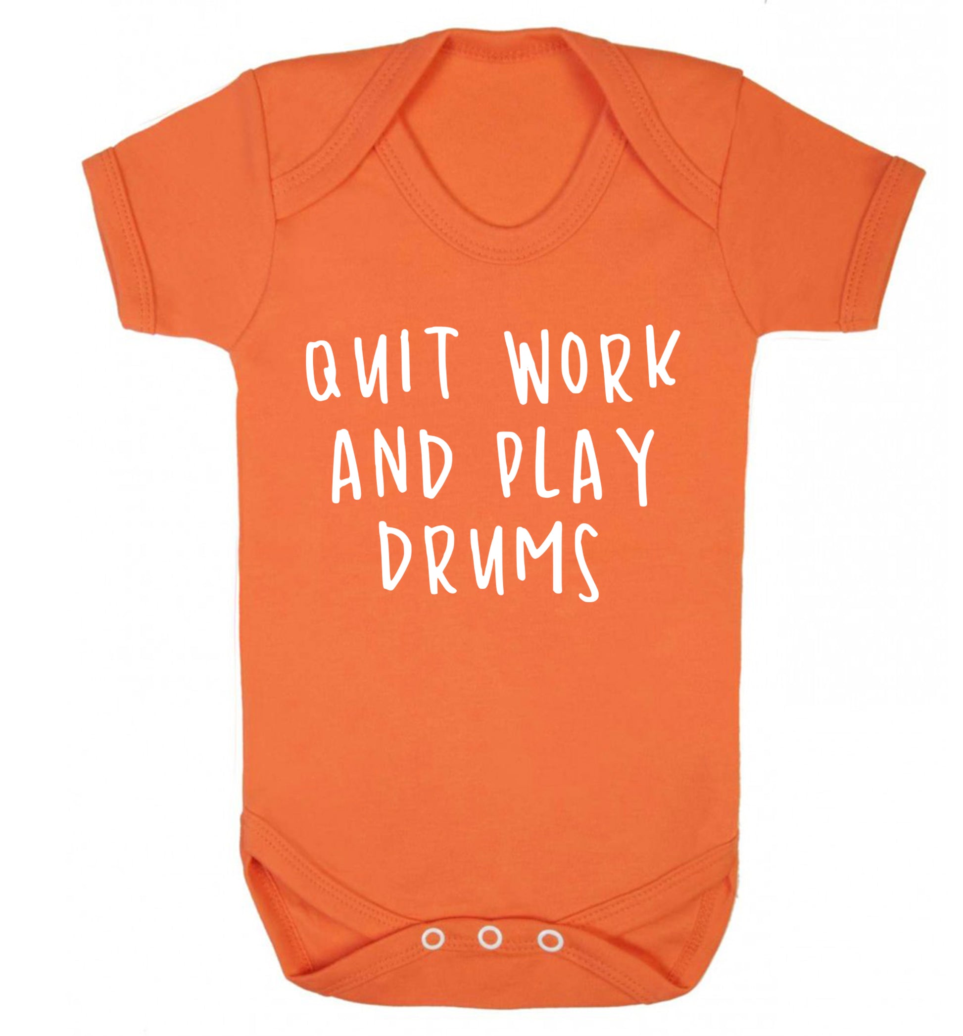 Quit work and play drums Baby Vest orange 18-24 months
