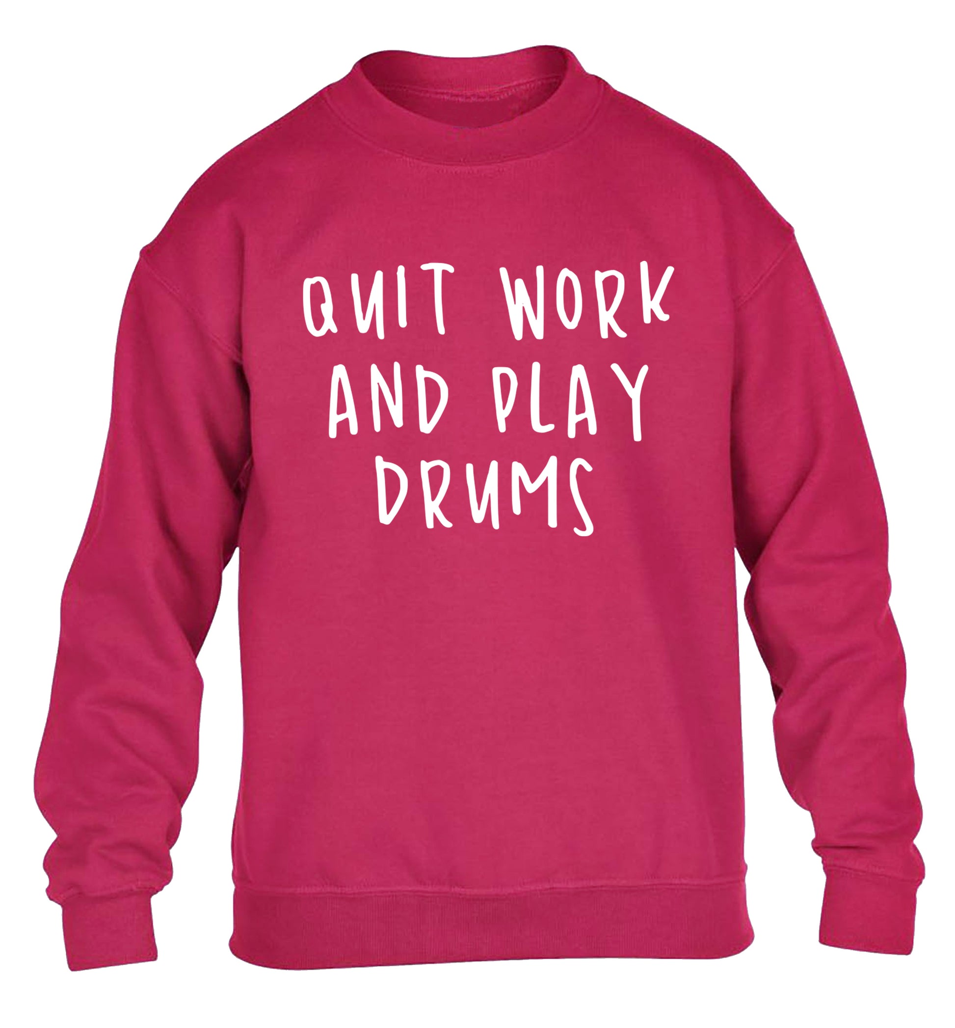 Quit work and play drums children's pink sweater 12-14 Years