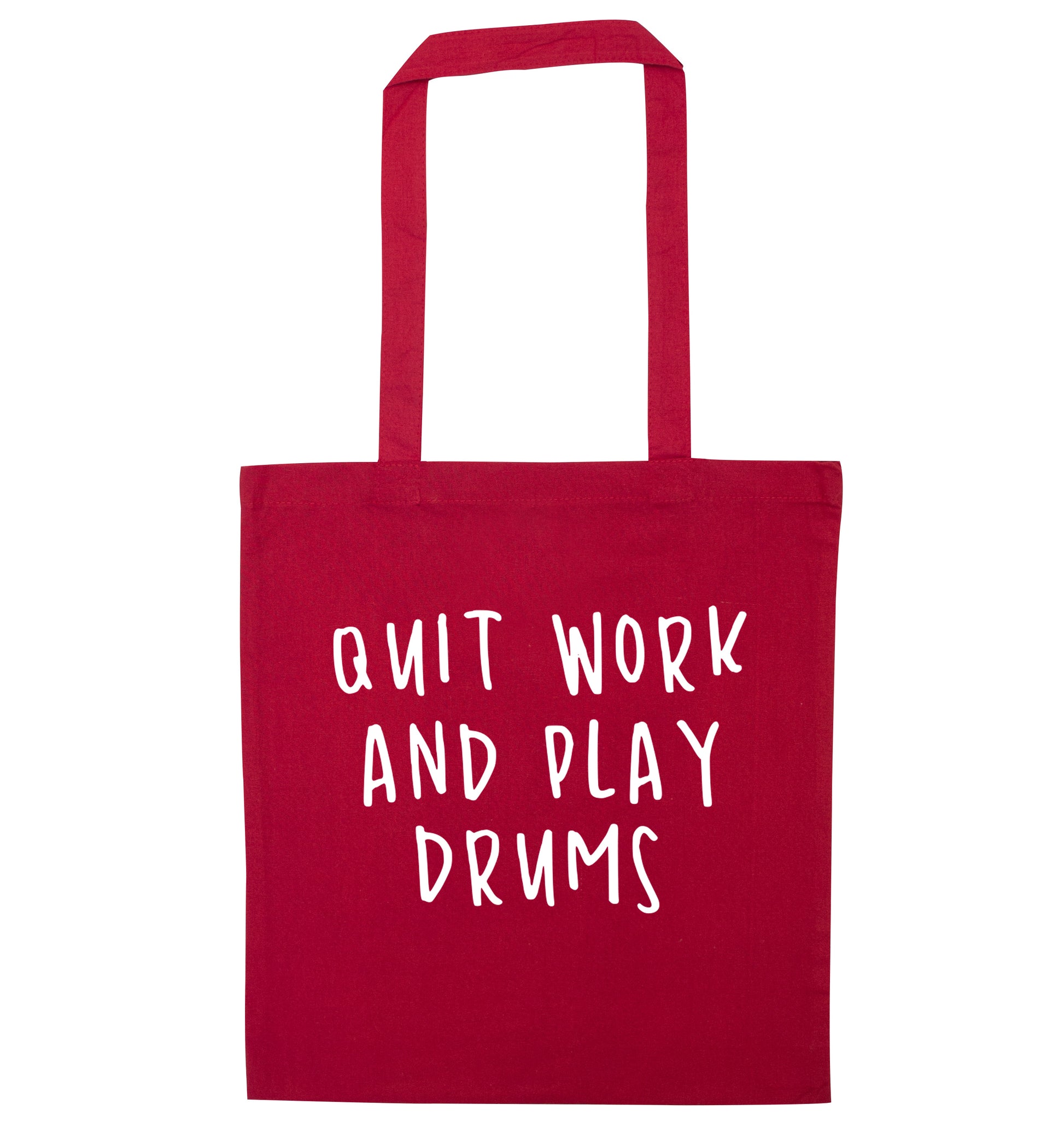 Quit work and play drums red tote bag