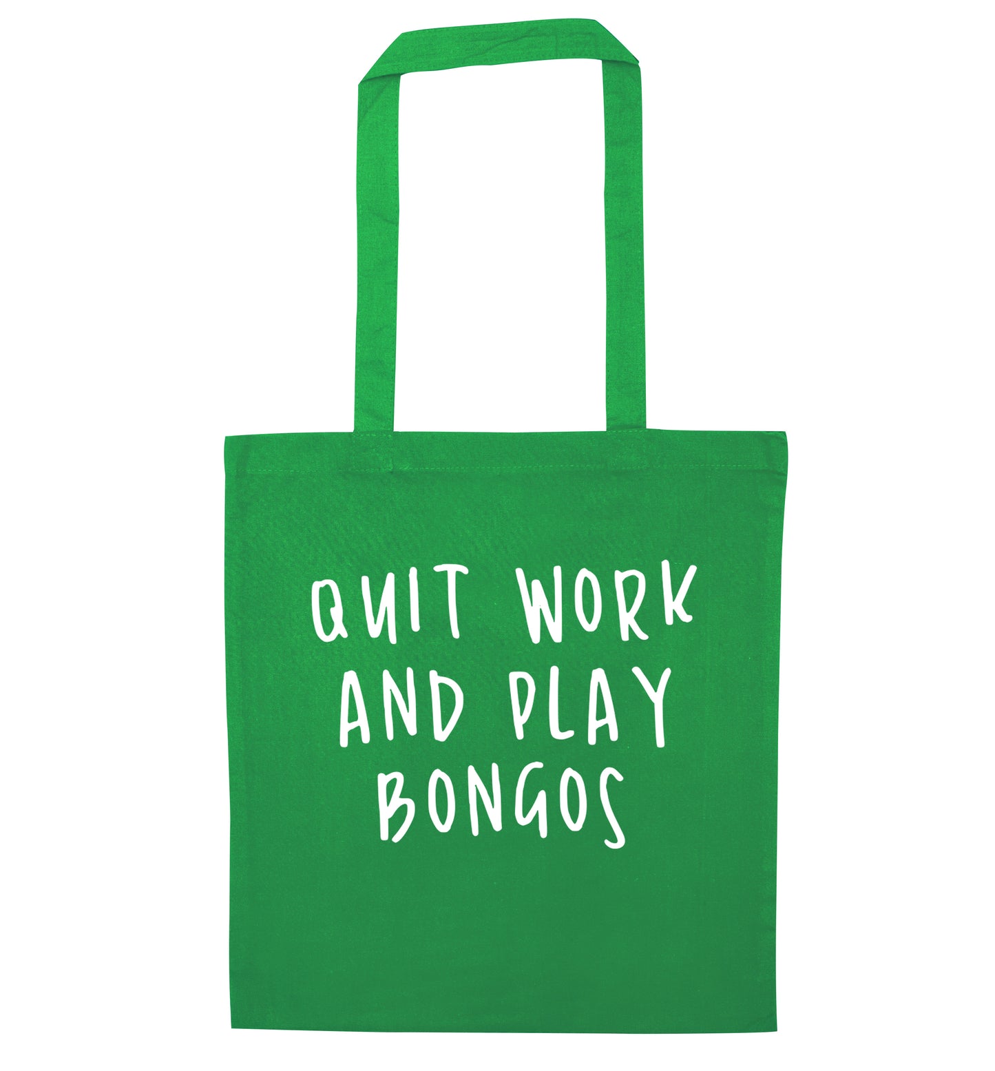 Quit work and play bongos green tote bag