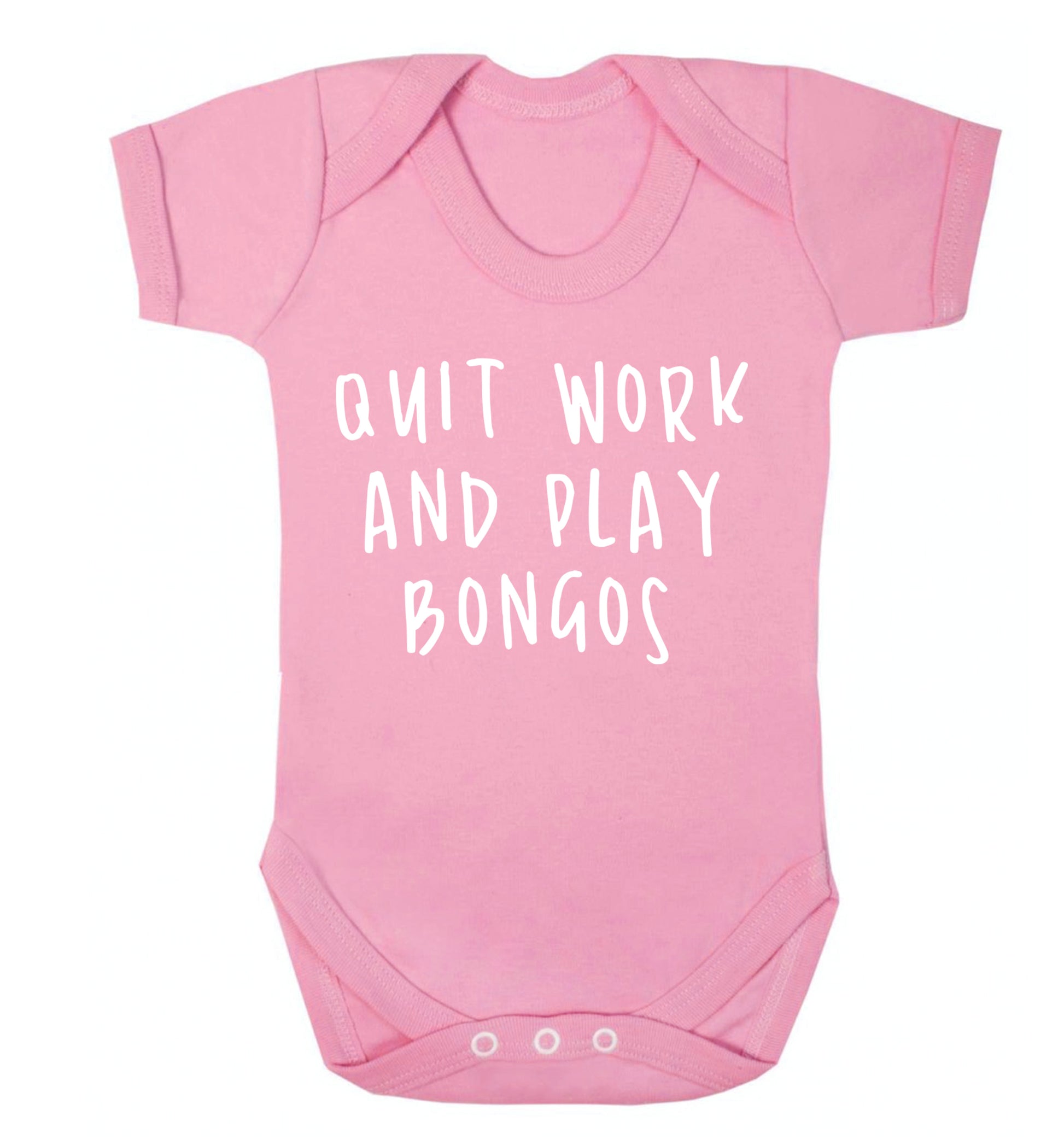 Quit work and play bongos Baby Vest pale pink 18-24 months