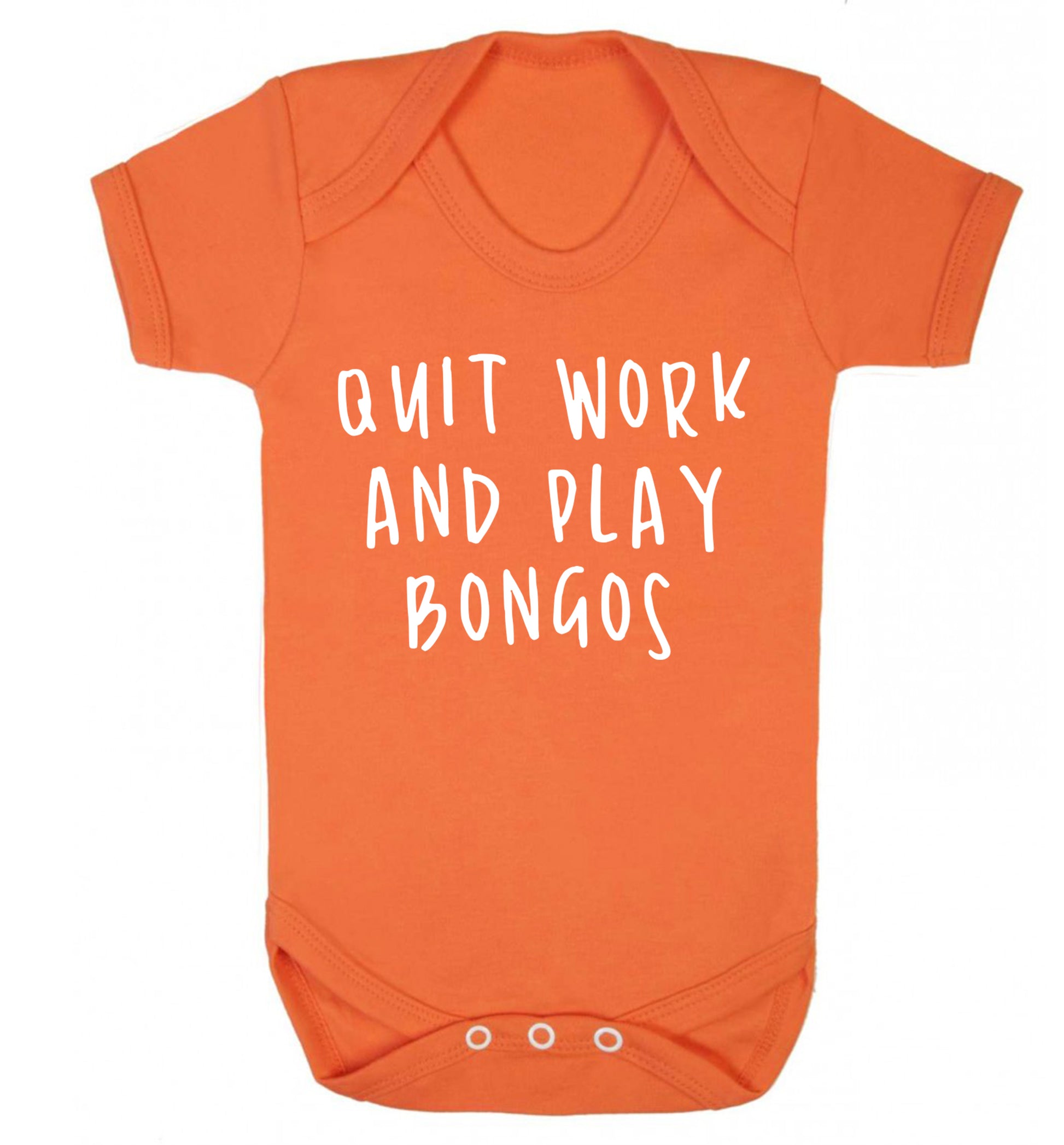 Quit work and play bongos Baby Vest orange 18-24 months