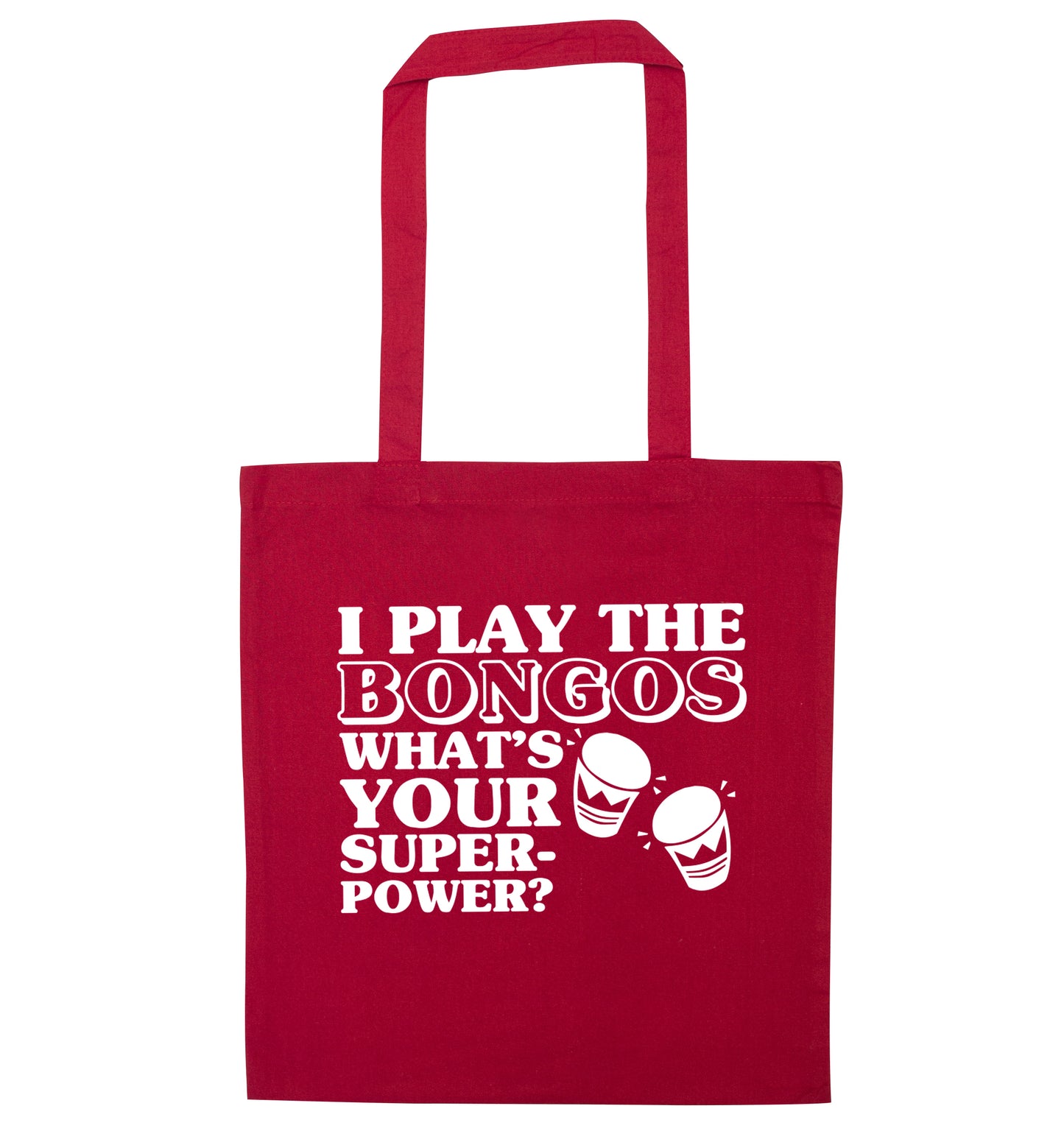 I play the bongos what's your superpower? red tote bag
