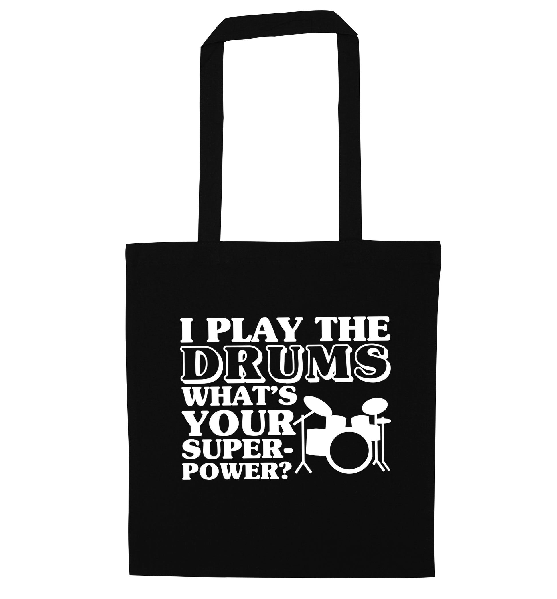 I play the drums what's your superpower? black tote bag