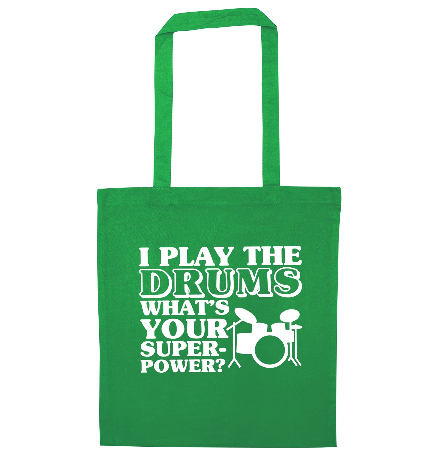 I play the drums what's your superpower? green tote bag