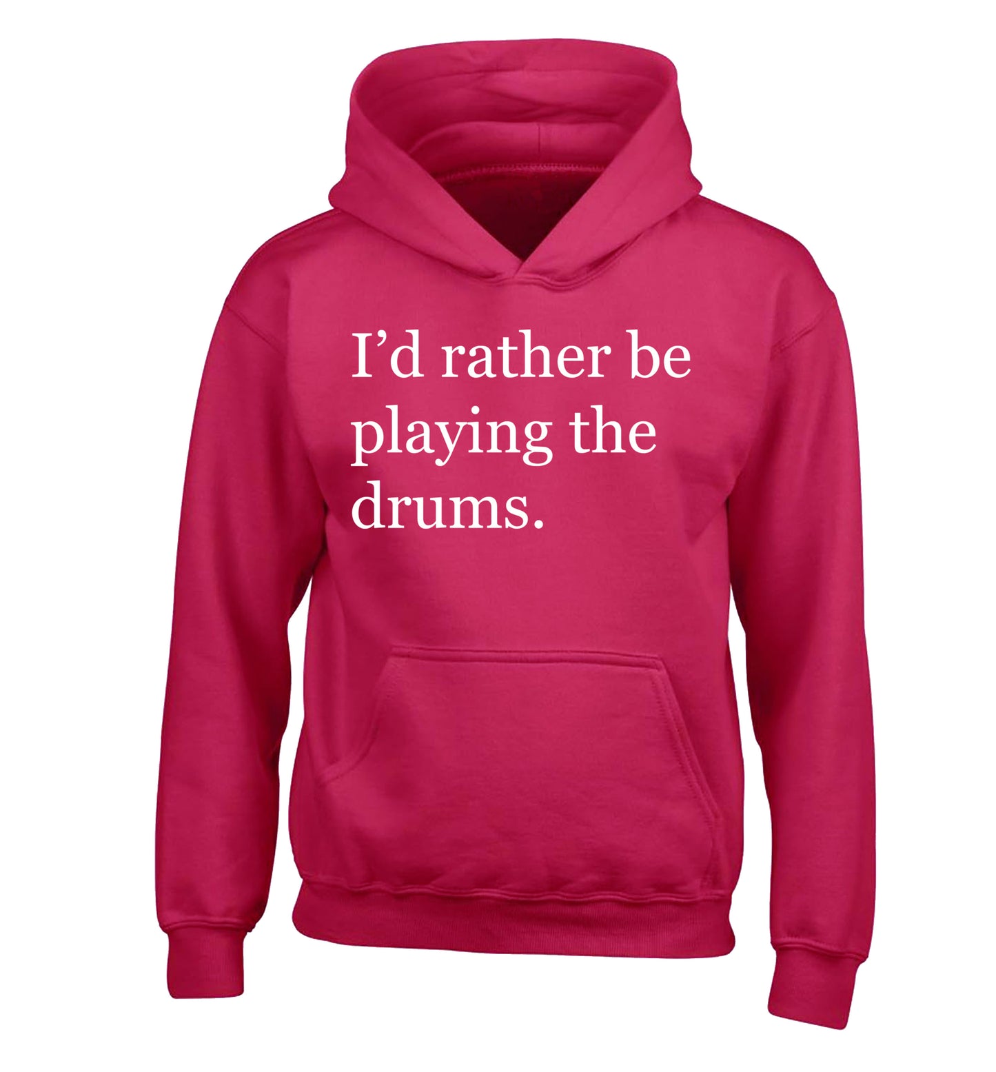 I'd rather be playing the drums children's pink hoodie 12-14 Years