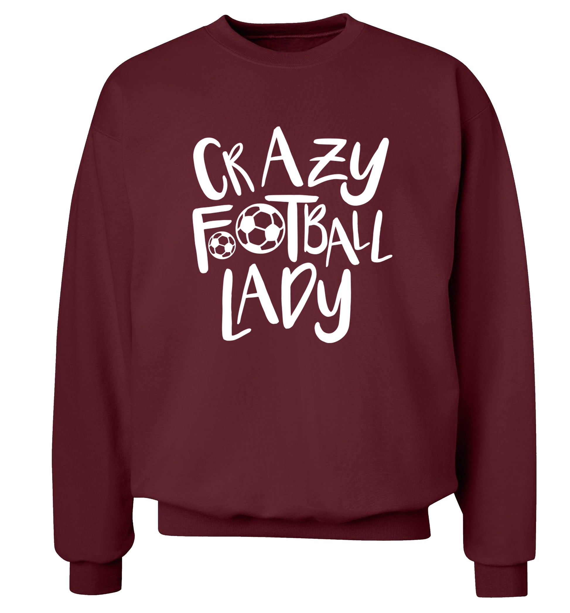 Crazy football lady Adult's unisexmaroon Sweater 2XL